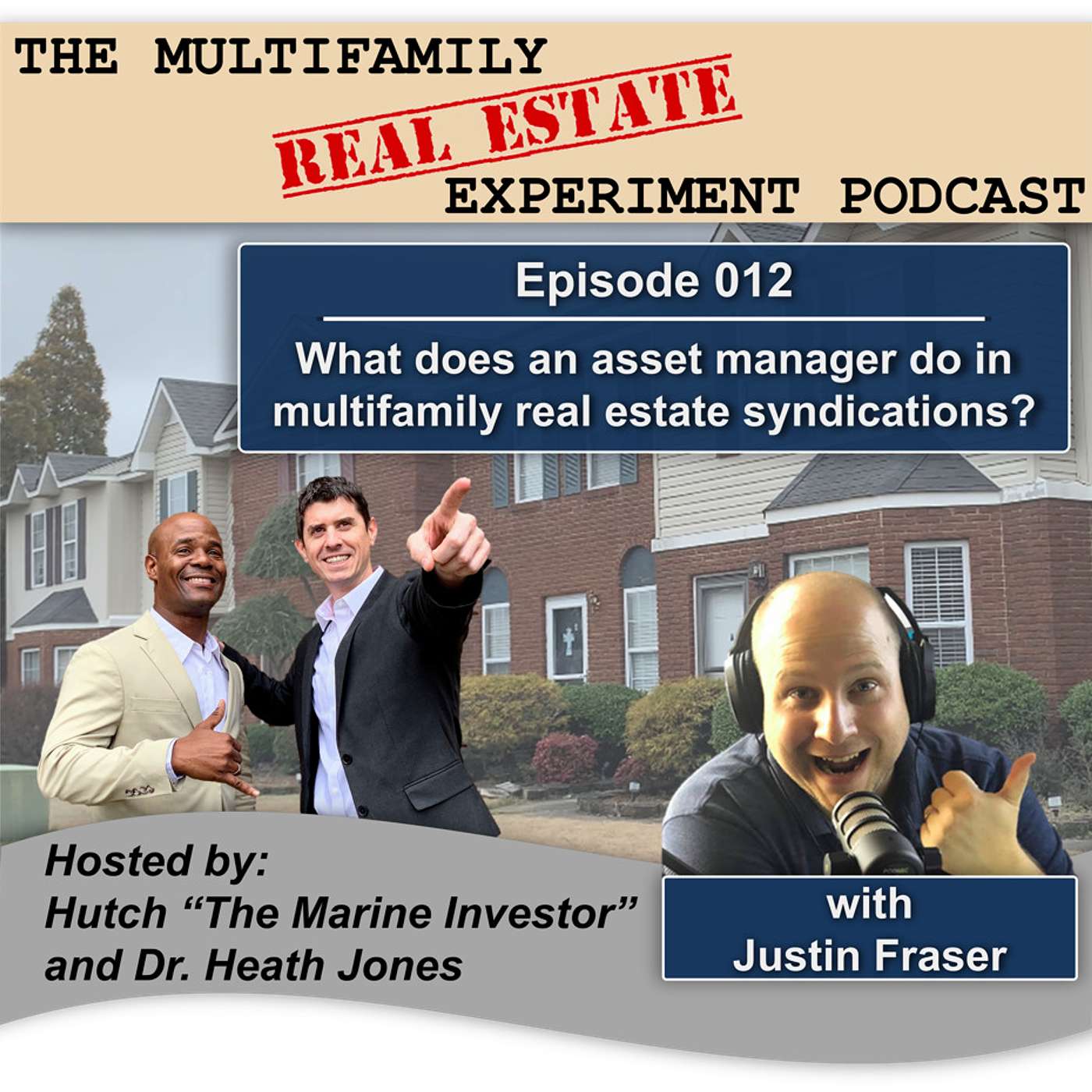 The Multifamily Real Estate Experiment Podcast