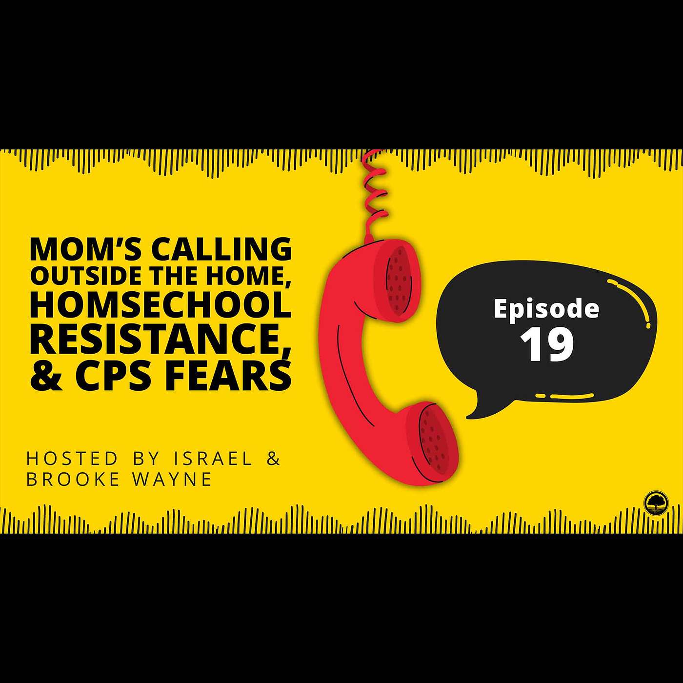 19 - Mom's Calling Outside the Home, Homeschool Resistance, and CPS Fears 19 - Mom's Calling Outside the Home, Homeschool Resistance, and CPS Fears