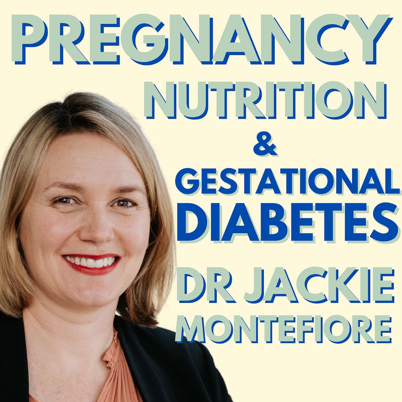 10. Low Carb Diet for Pregnancy & Gestational Diabetes with Dr Jackie Montefiore