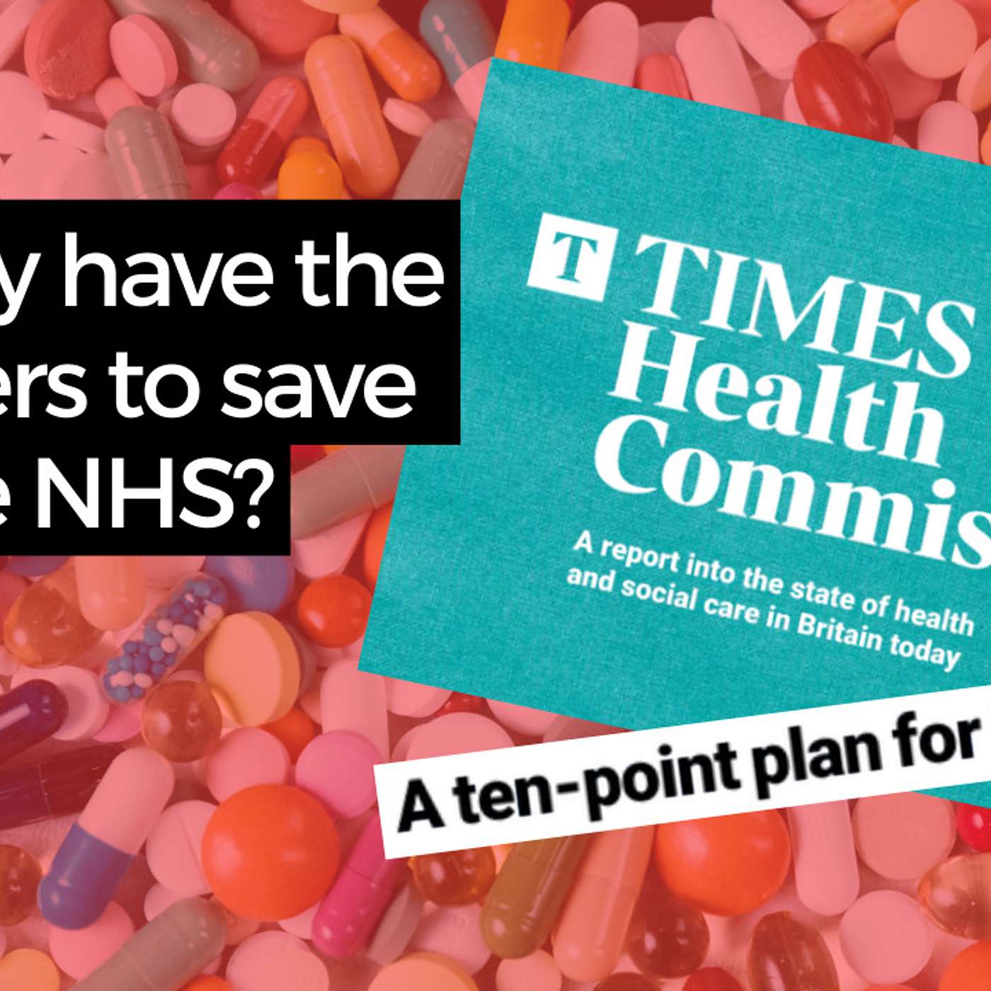 Times 10 point plan to save the NHS