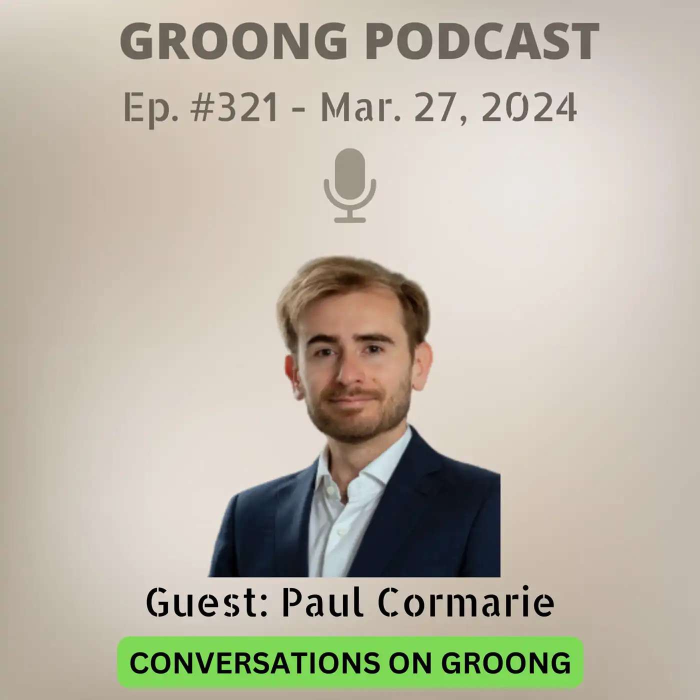 Paul Cormarie - Can the US Guarantee Armenia's Security? | Ep 321 - Mar 27, 2024 episode artwork