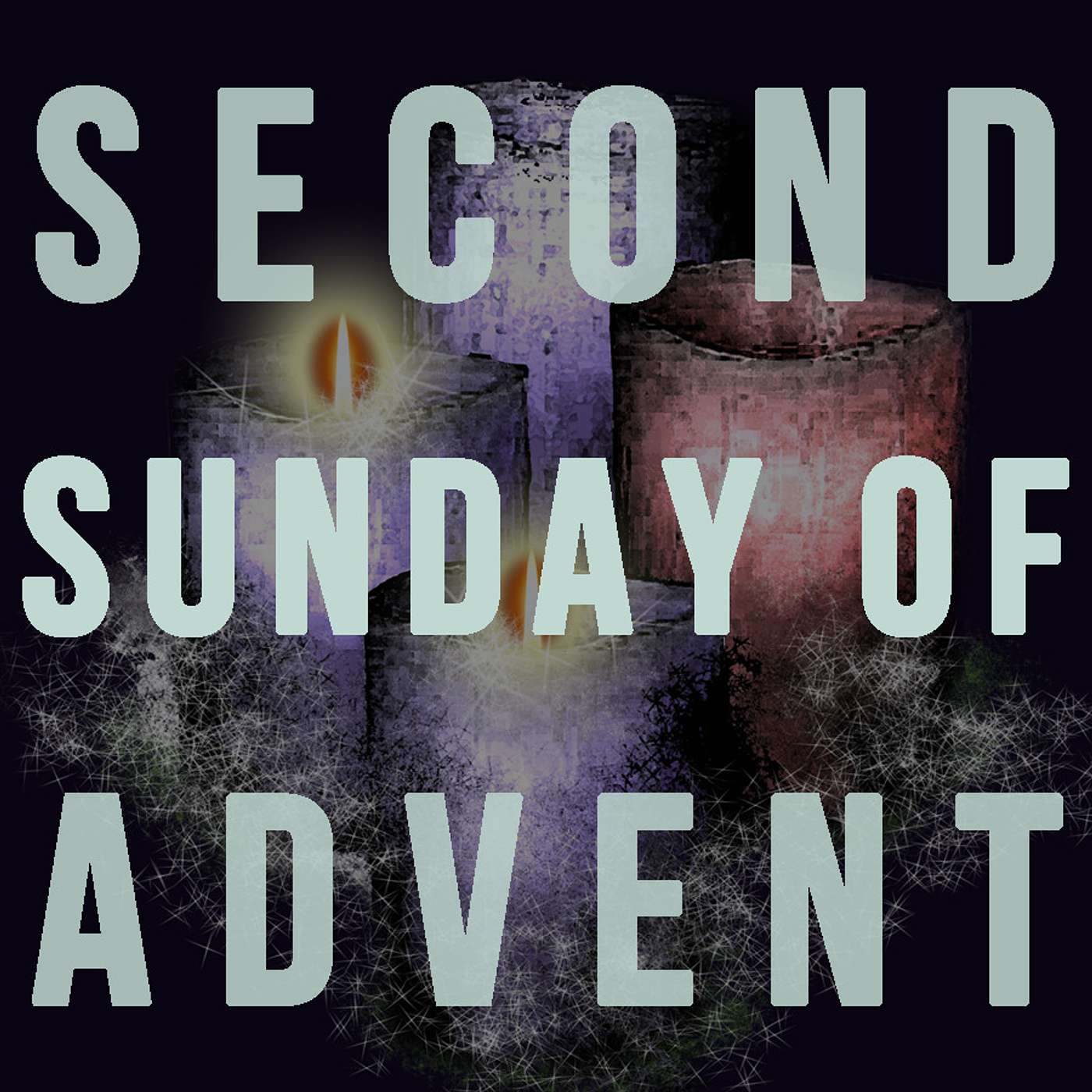 Episode 105 - Second Sunday of Advent