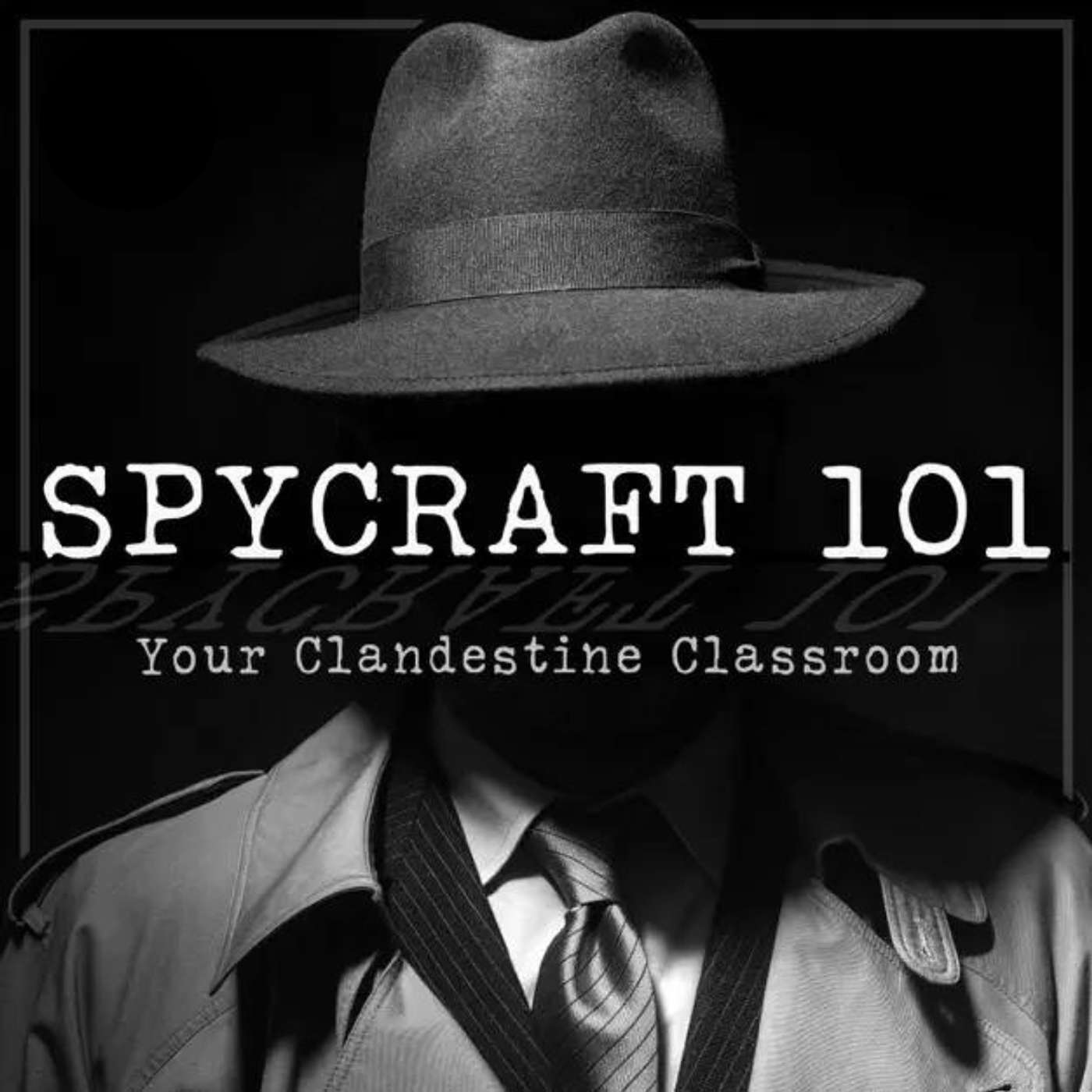 SPYCRAFT 101 - podcast cover