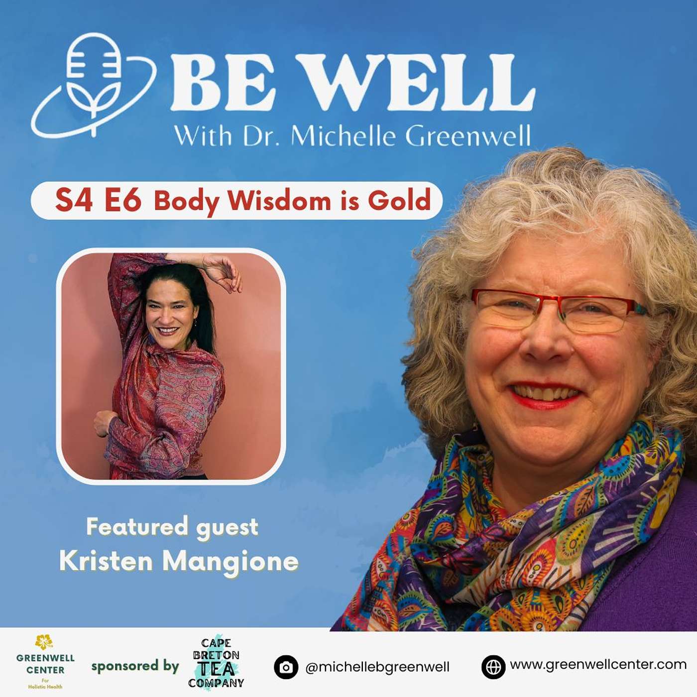 Be Well with Dr. Michelle Greenwell