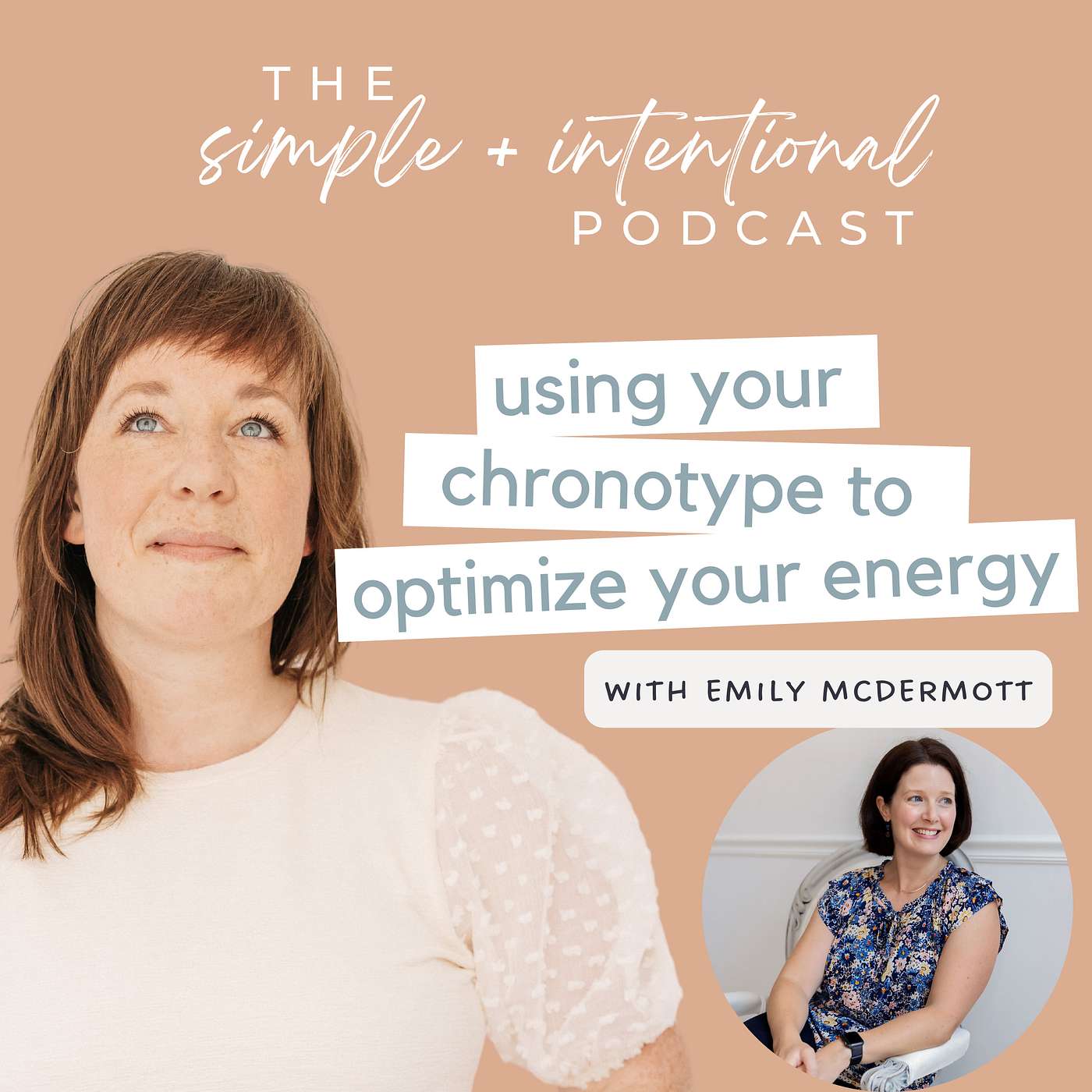 Using Your Chronotype to Optimize Your Energy with Emily McDermott
