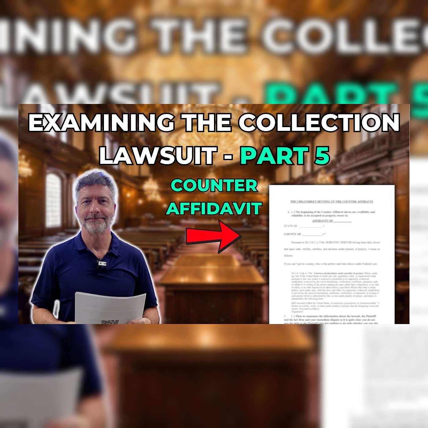 Examining The Collection Lawsuit | Part 5 - The Counter Affidavit