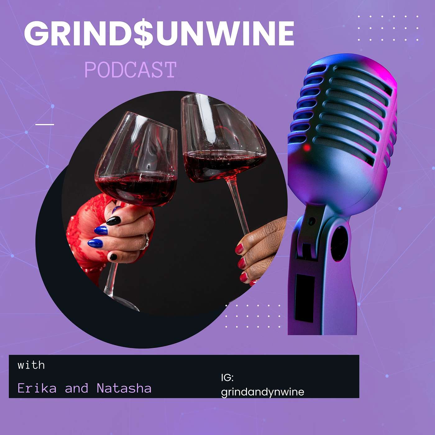Grind$Unwine