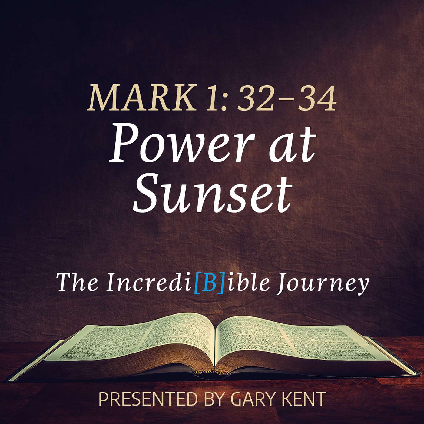 9. Power at Sunset – Mark 1:32–34