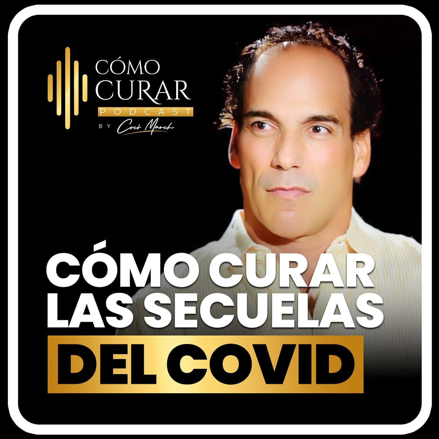 La Realidad Detrás De Las Secuelas Del Covid con Ernesto Prieto Gratacós