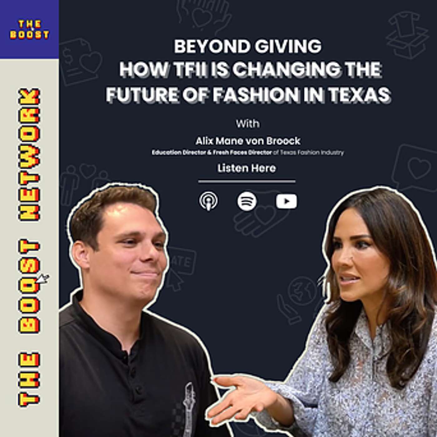 Episode 9: How TFII is Changing the Future of Fashion in Texas
