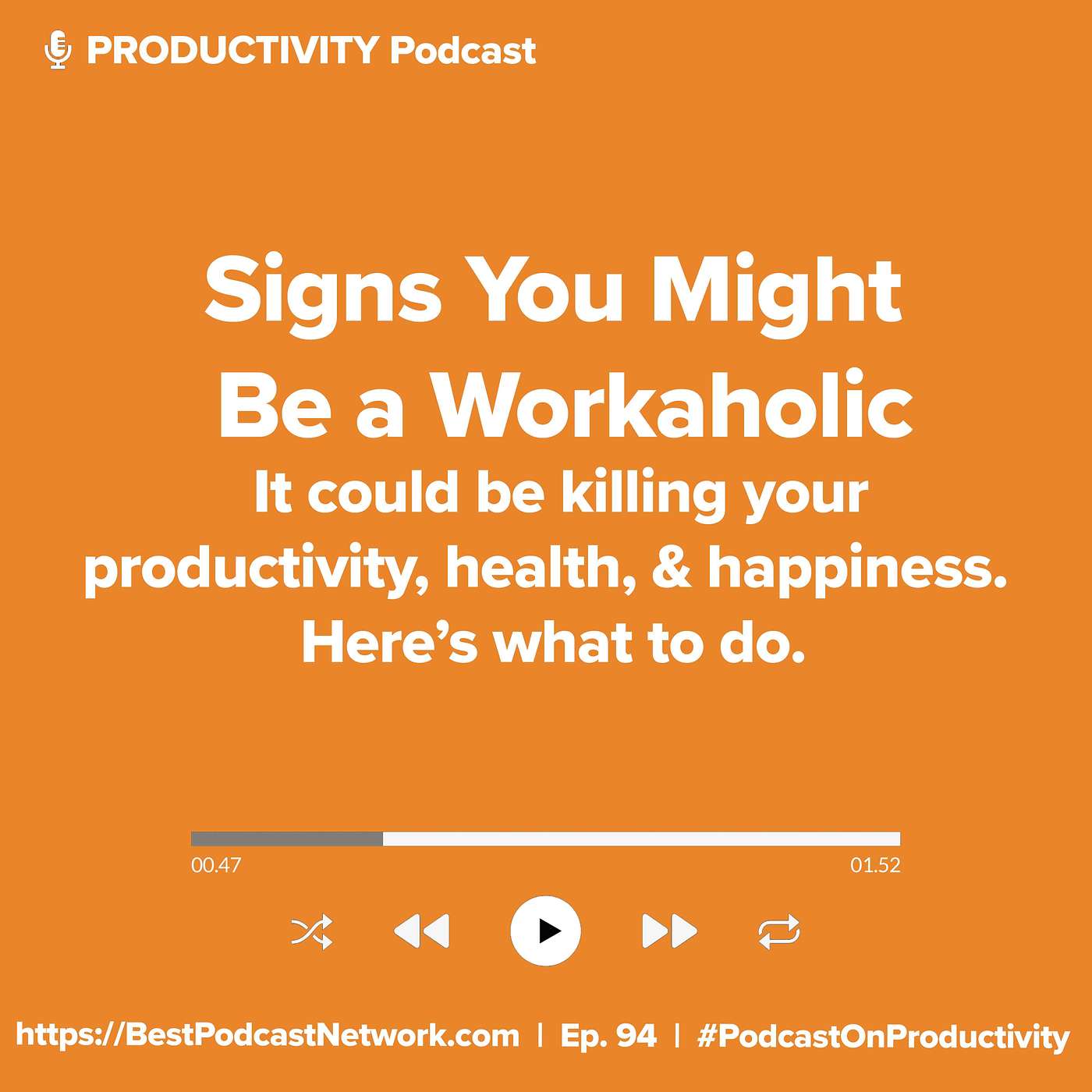 Signs You Might Be a Workaholic. It could be killing your productivity, health, and happiness. Here’s what to do.