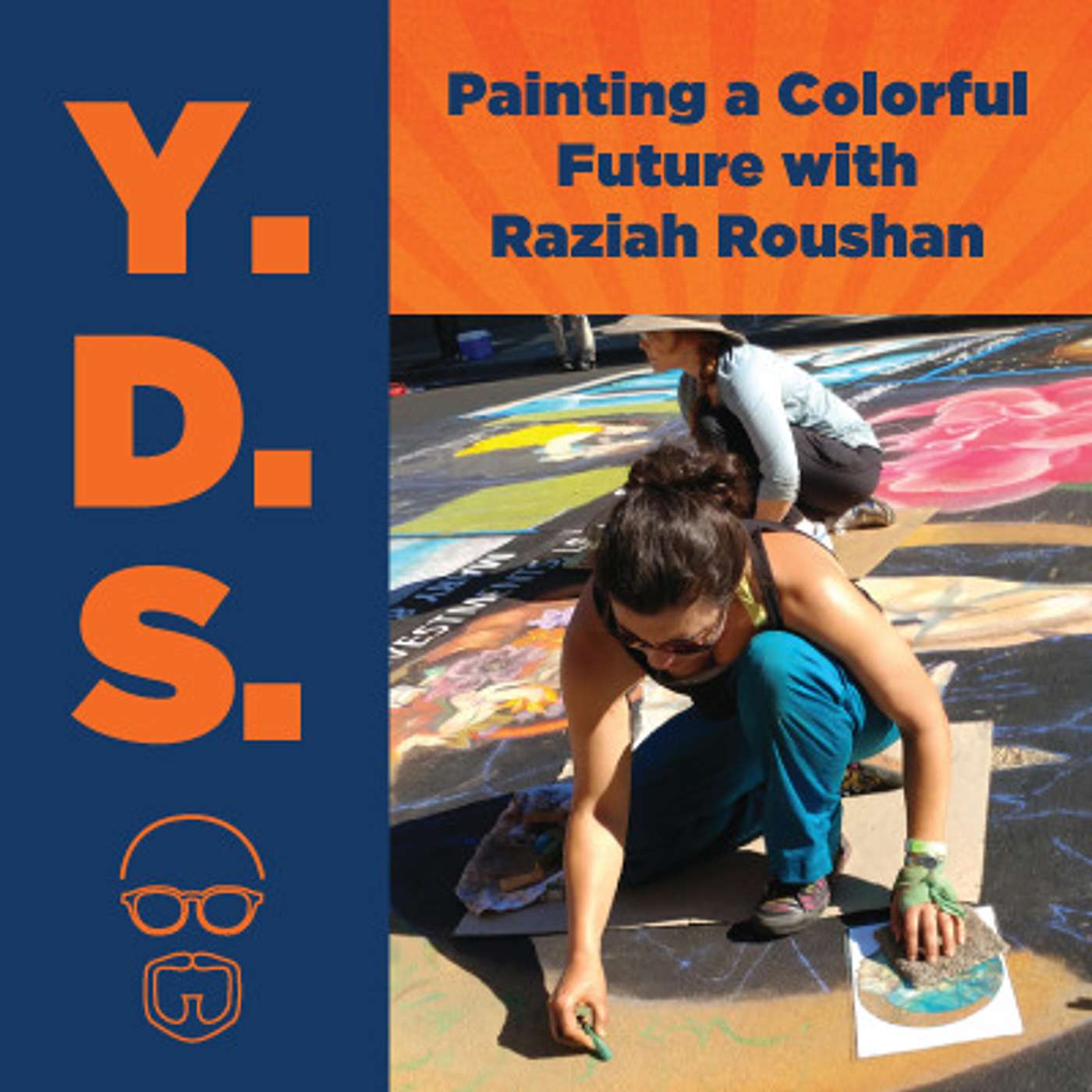 Ep. 53 – Painting a Colorful Future with Raziah Roushan