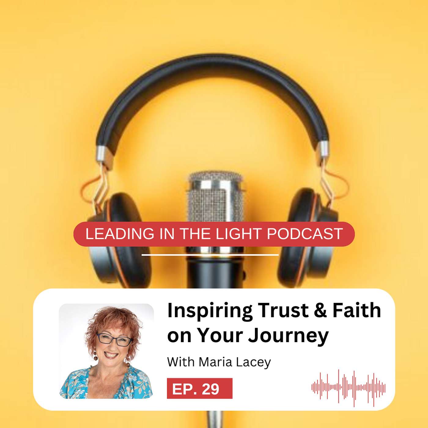 Leading in the Light Podcast