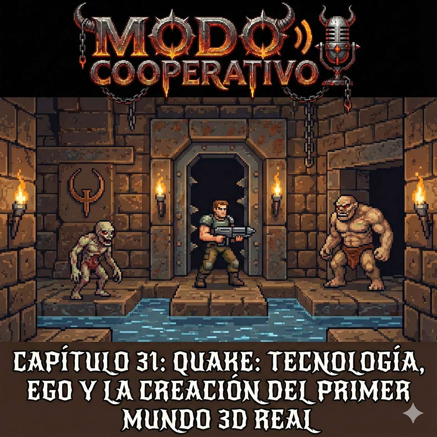 Episodio 31: Quake: Tecnología, ego y la creación del primer mundo 3D realdigital… y a quienes lo crearon episode artwork