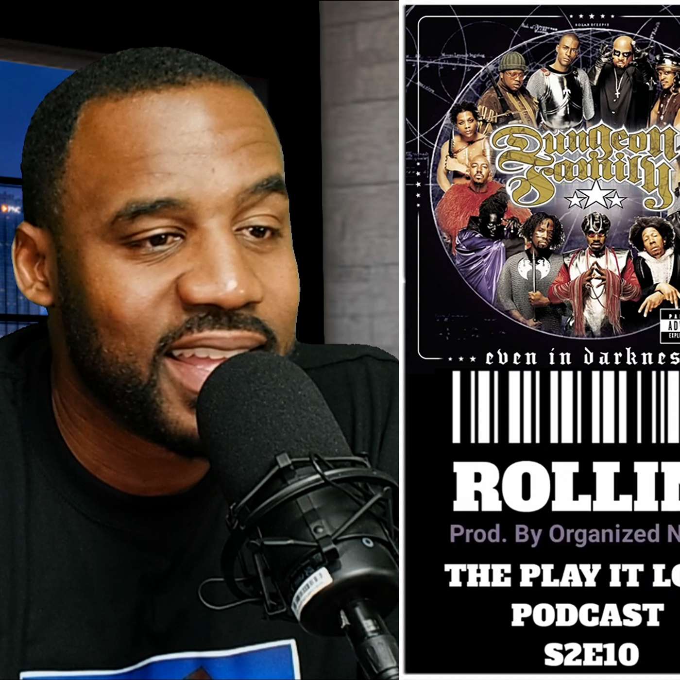 Rollin' (Dungeon Family) - The Play It Loud Podcast S2E11 - Now Ya Talking Network