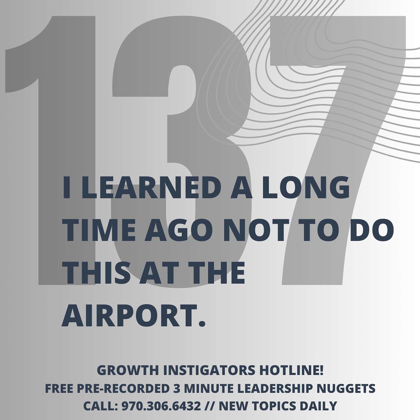 #137 I learned a long time ago not to do this at the airport episode artwork