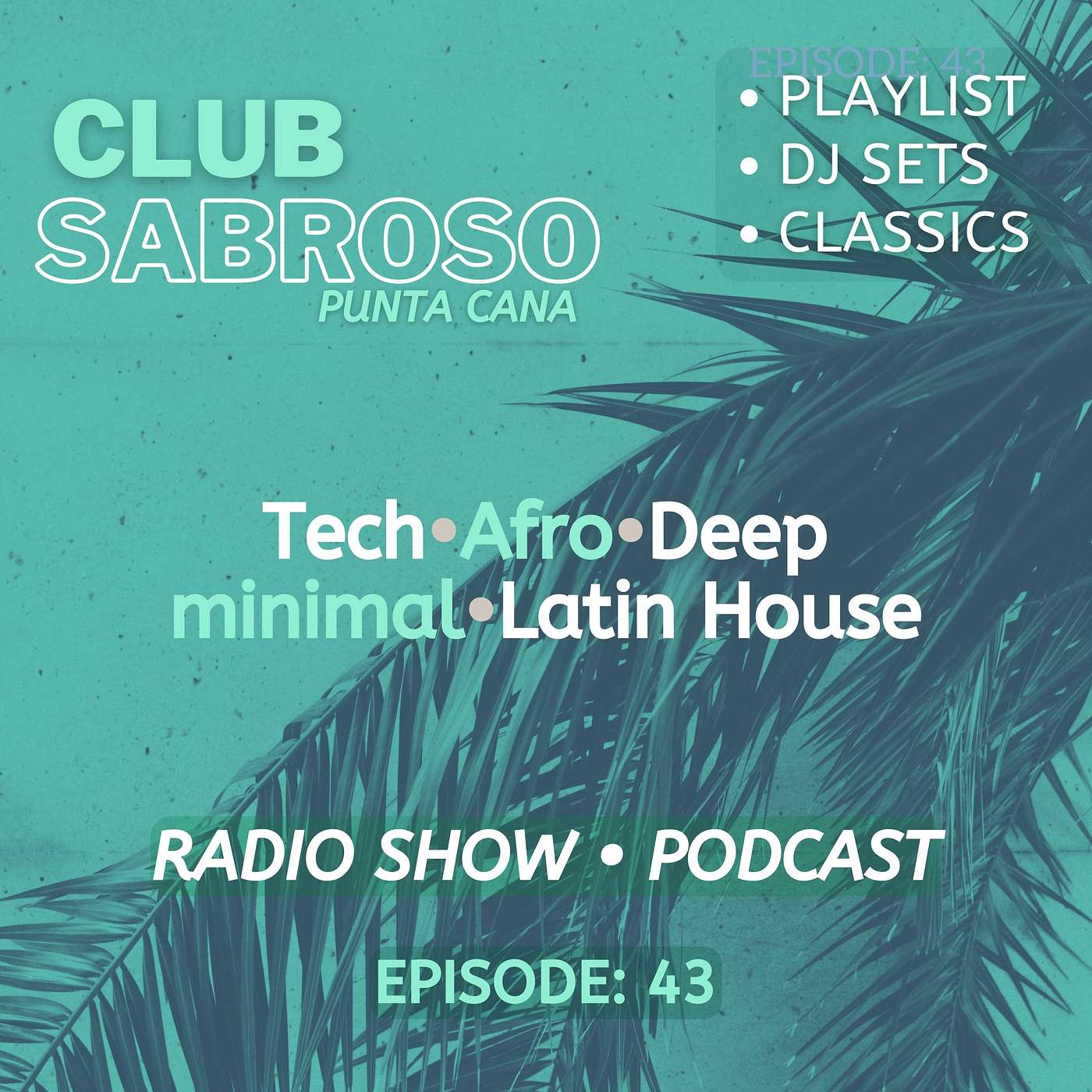 Episode 43: Bringing the Club to the Radio w/ Guest BONILLA (MIAMI)