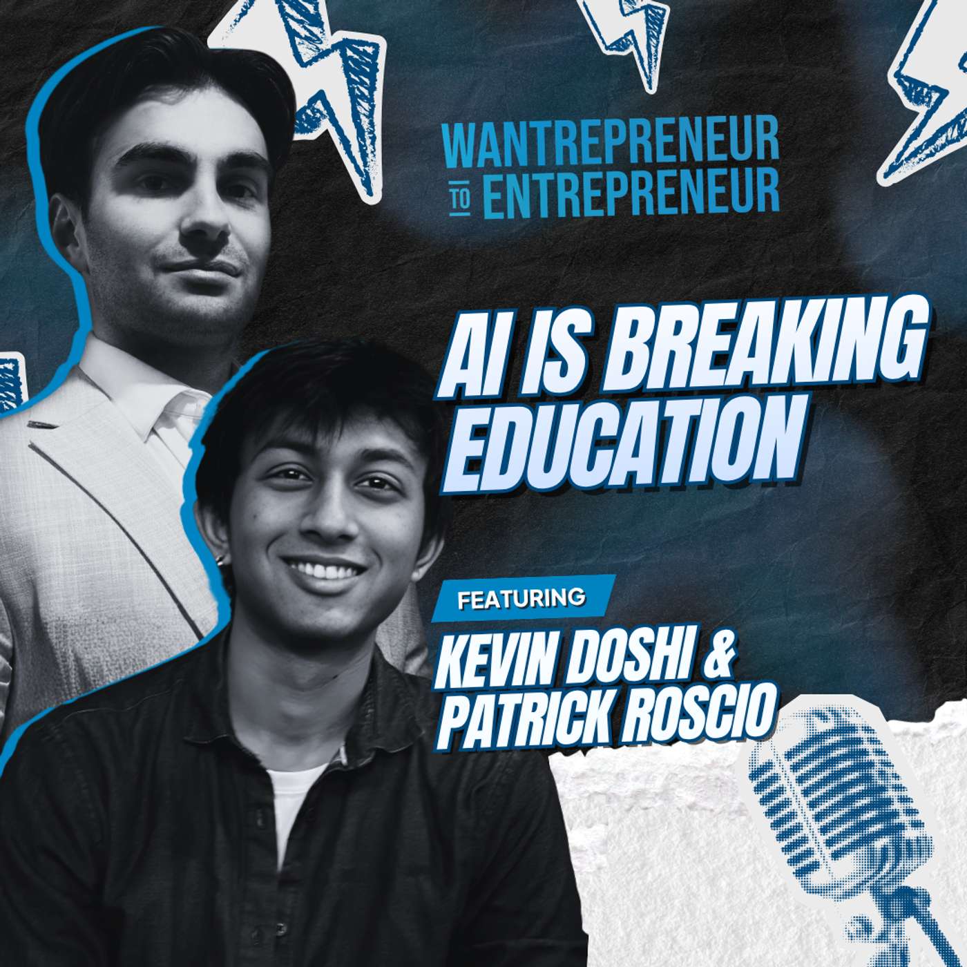 1568: AI is Breaking Education... And These Founders Are Using AI to Fix It w/ Kevin Doshi + Patrick Roscio