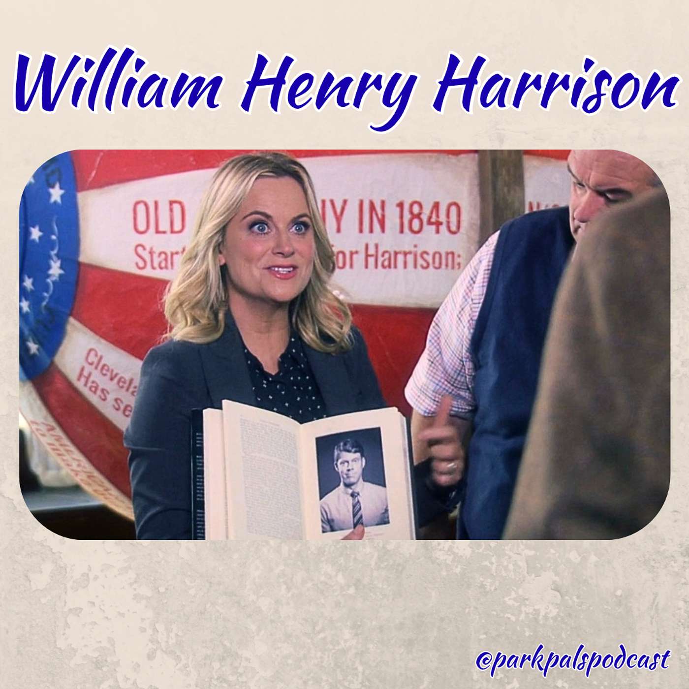 (S7Ep3) William Henry Harrison! episode artwork
