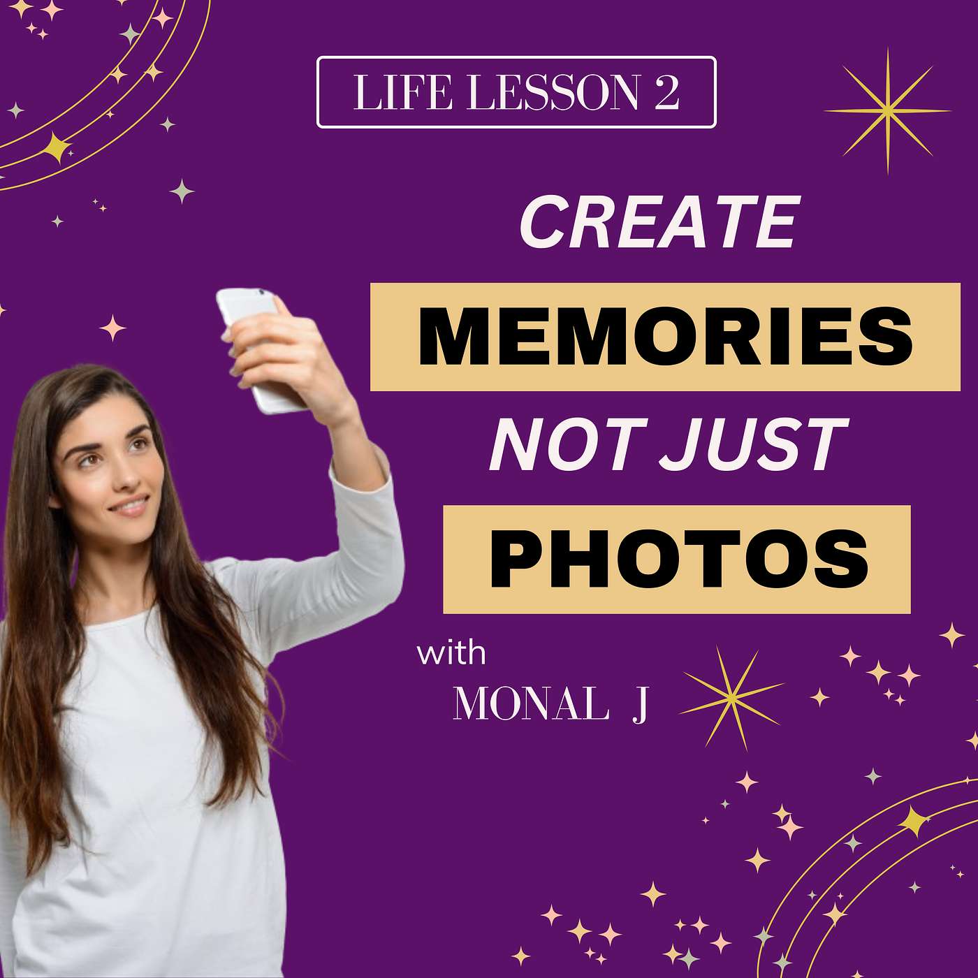 Life Lesson 2 : Memories Beyond Pixels - Capturing What The Camera Can’t episode artwork