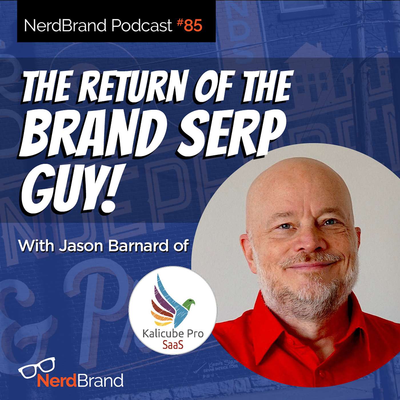 E85: Google Business Profiles with Jason "The Brand SERP Guy" Barnard episode artwork
