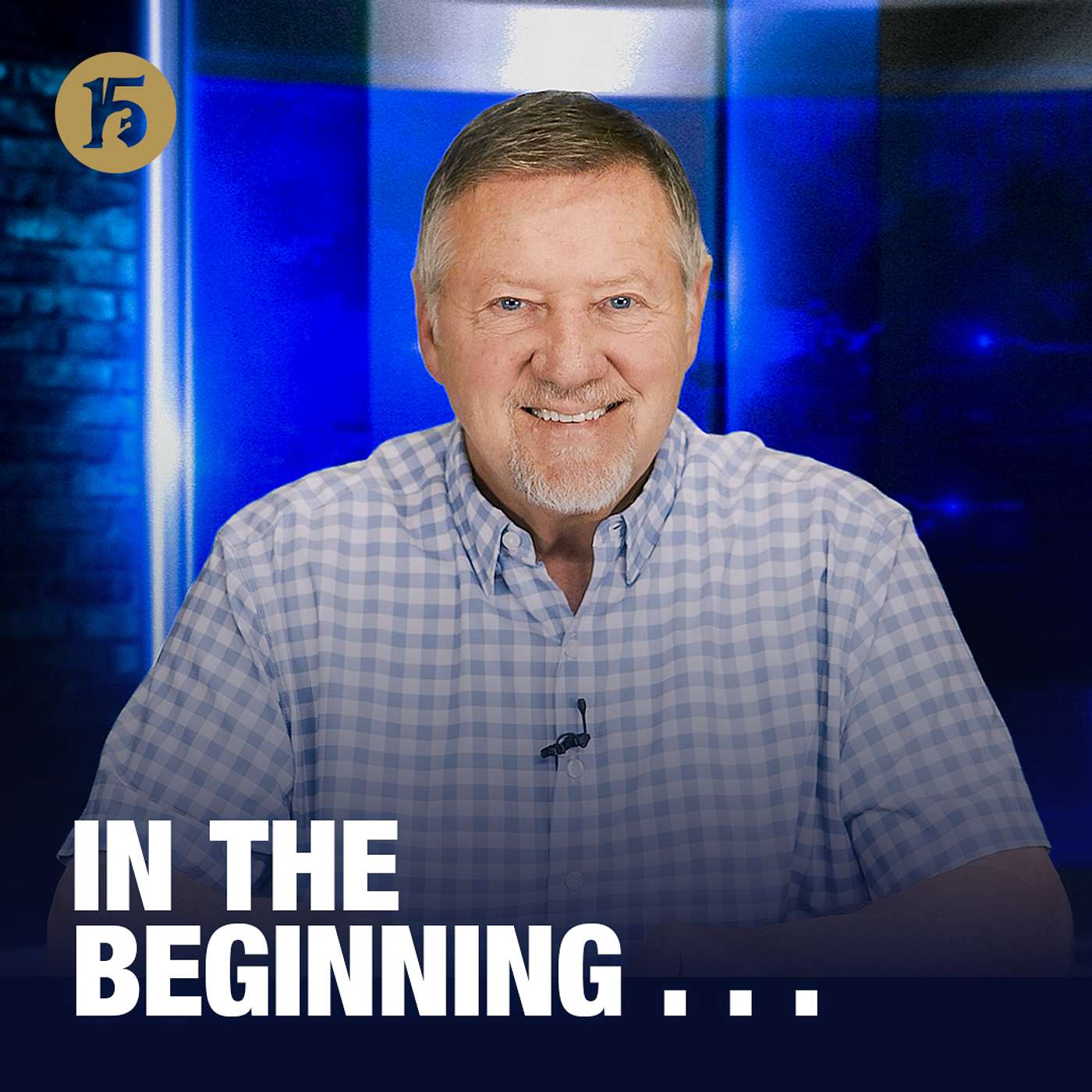 In The Beginning . . . | Give Him 15: Daily Prayer with Dutch | October 30, 2025