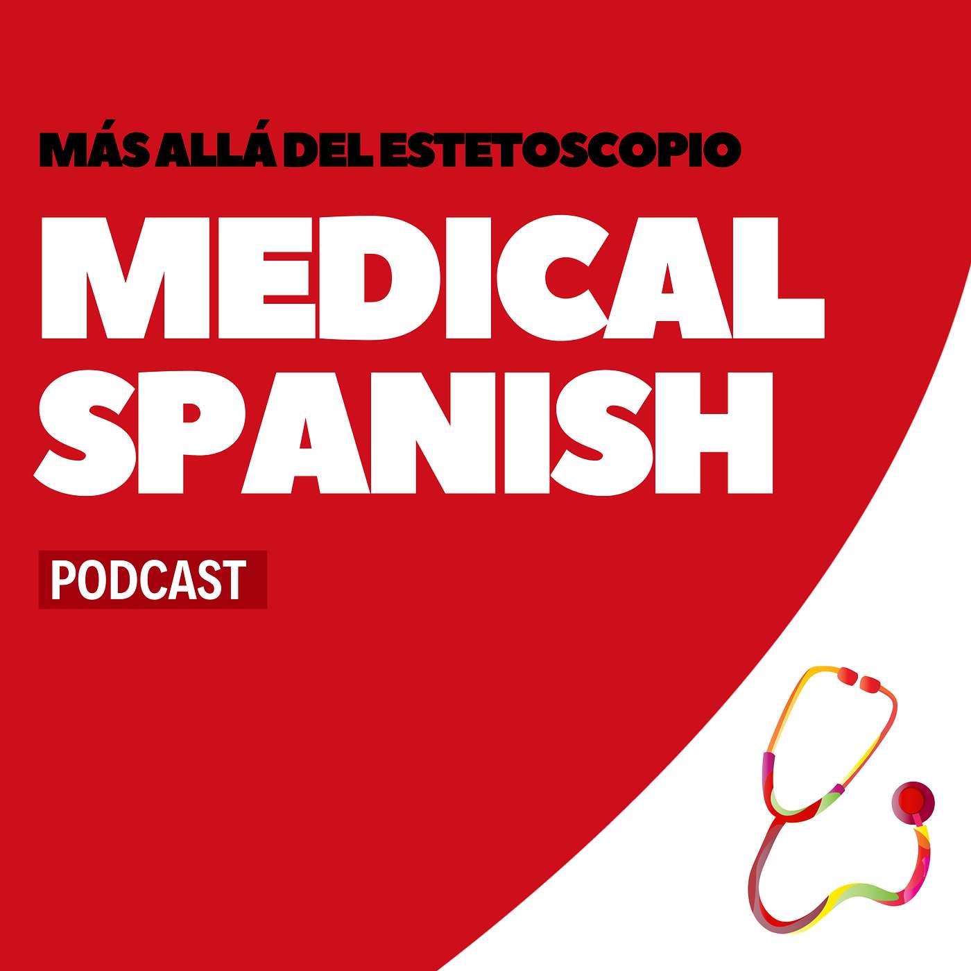 Medical Spanish. Más allá del Estetoscopio (MÁDE)