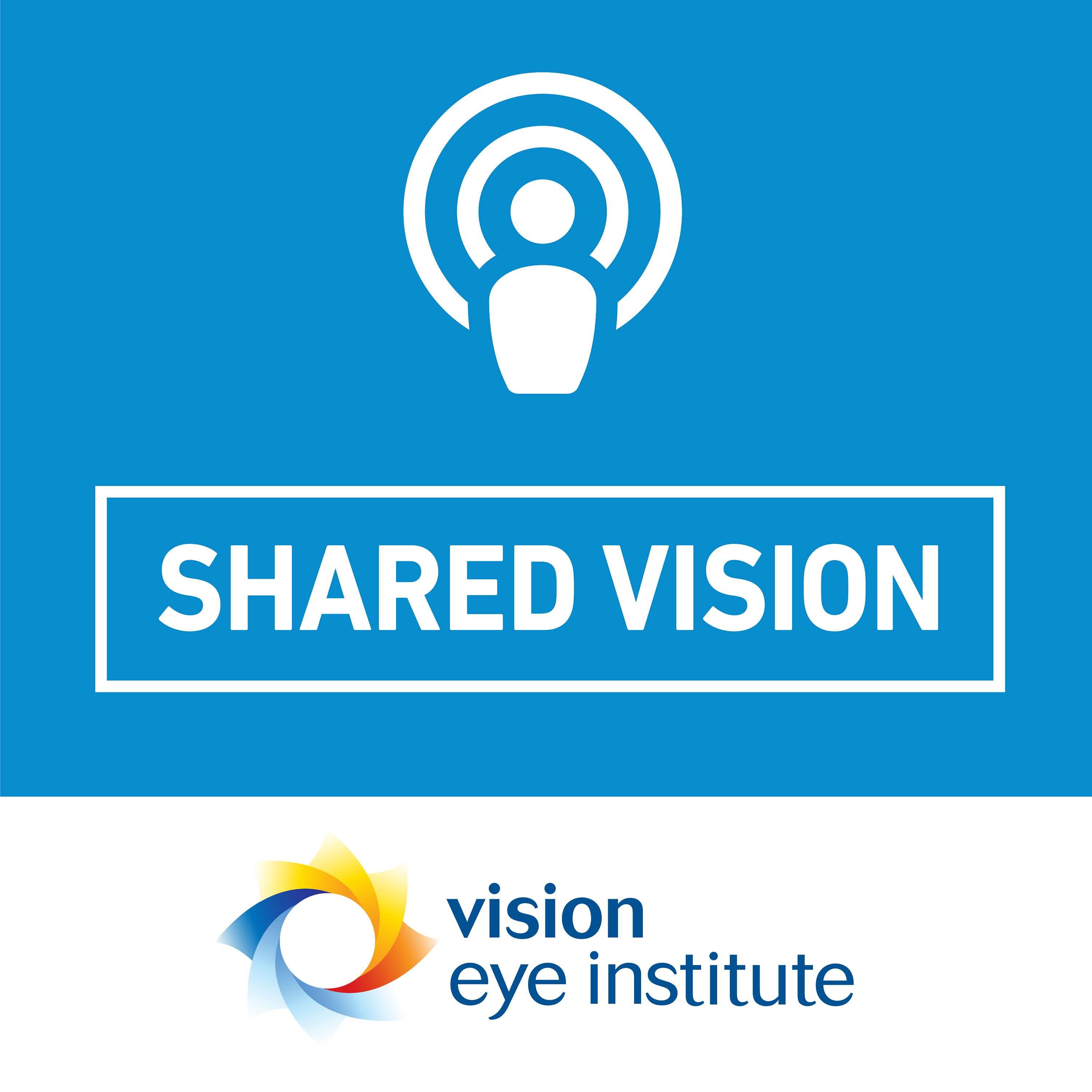 SHARED VISION Podcasts