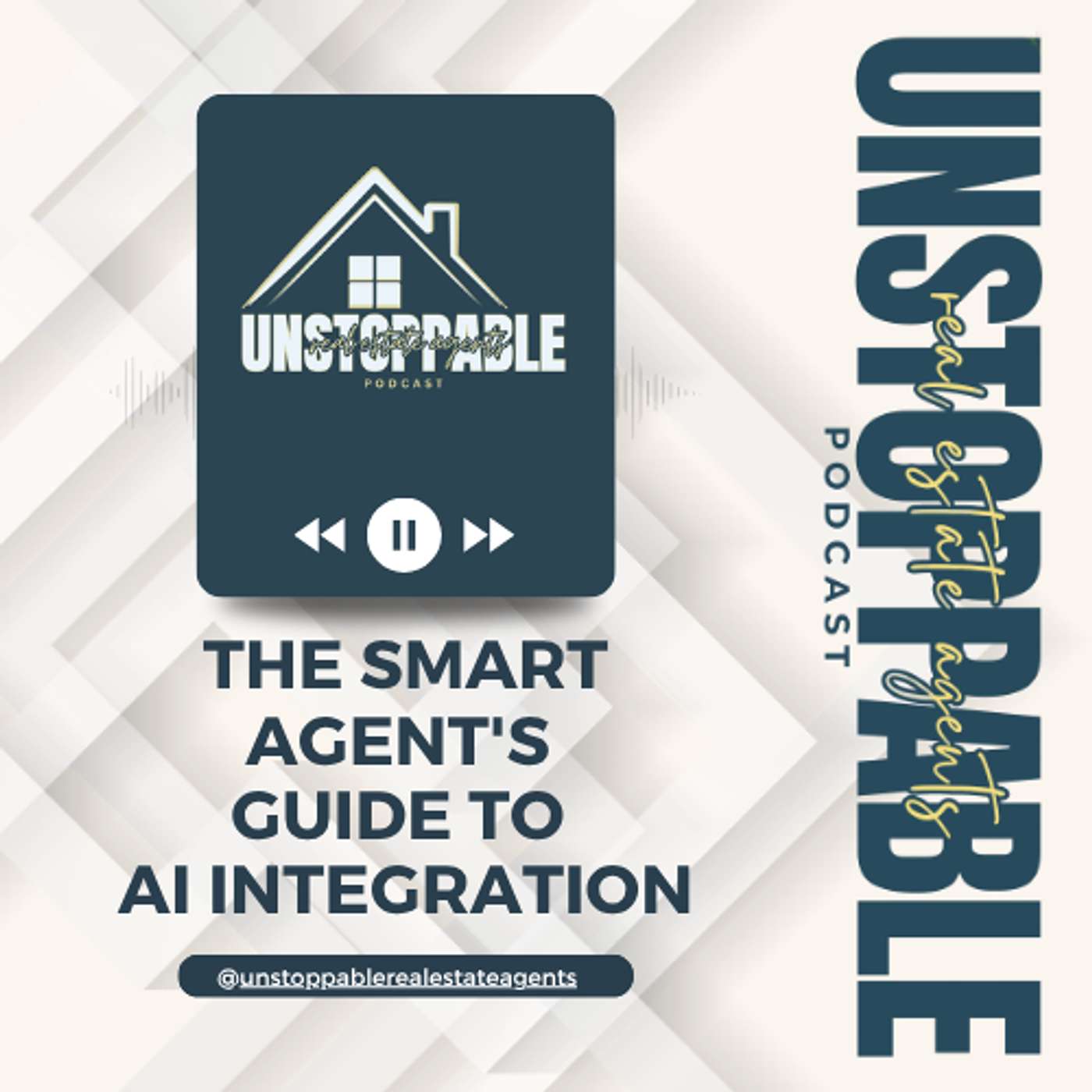 The Smart Agent's Guide to AI Integration episode artwork