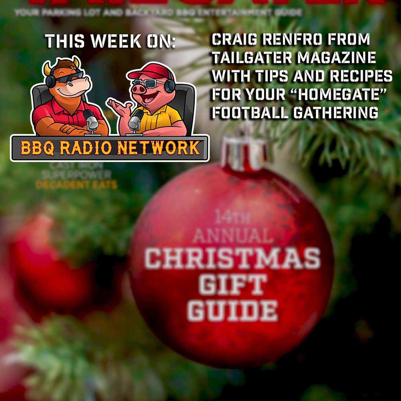 CRAIG RENFRO of TAILGATER MAGAZINE - How to 