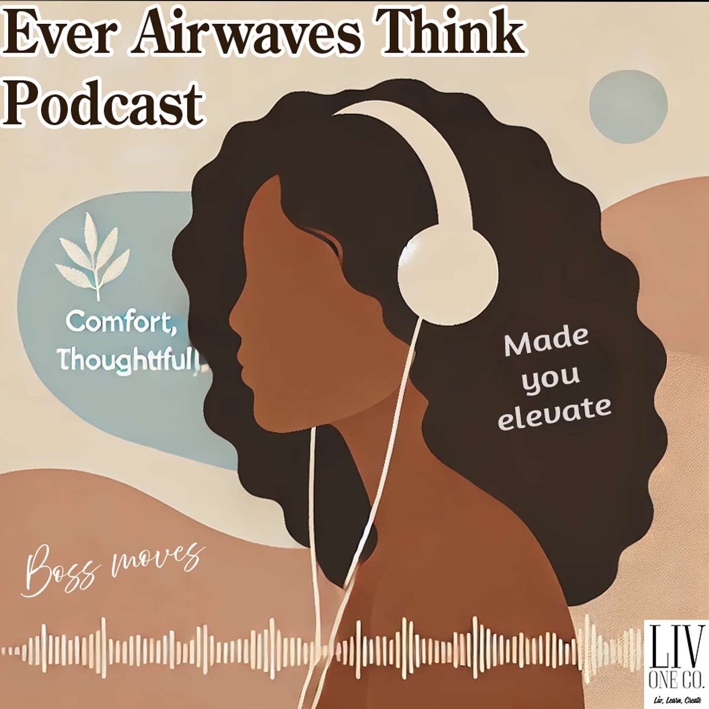Ever Airwaves Think 