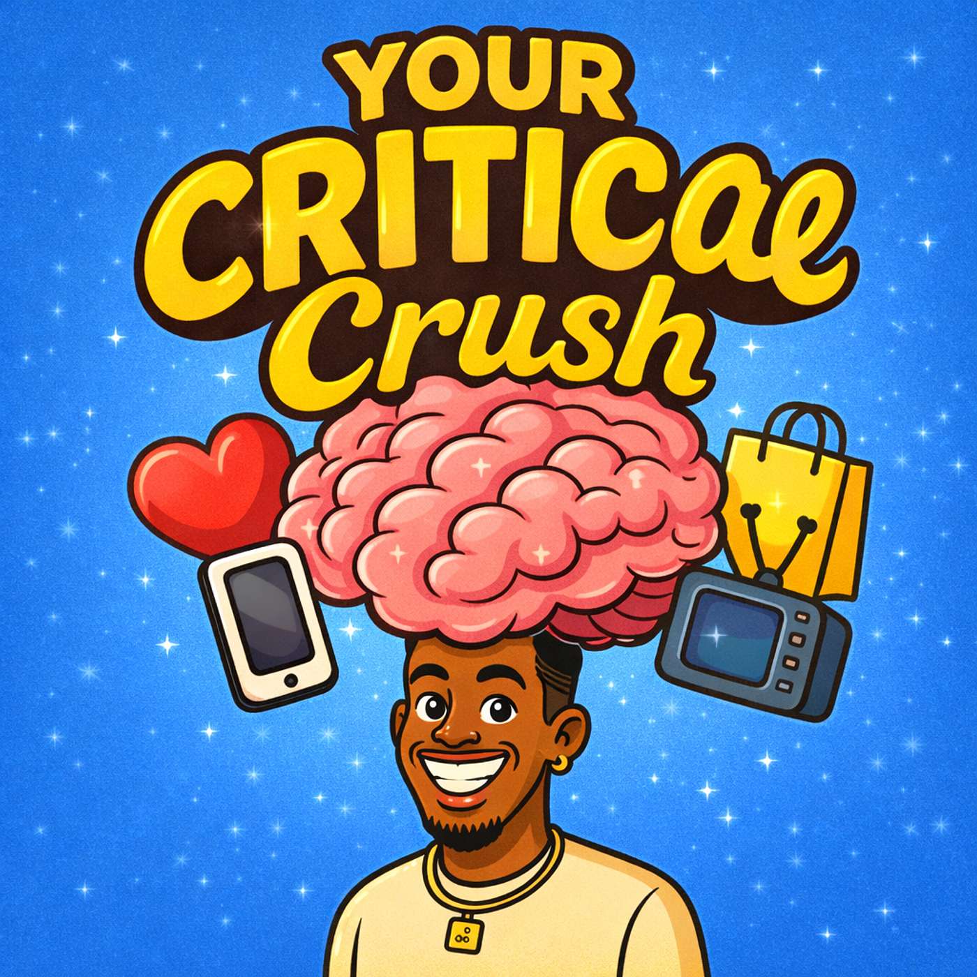 Your Critical Crush