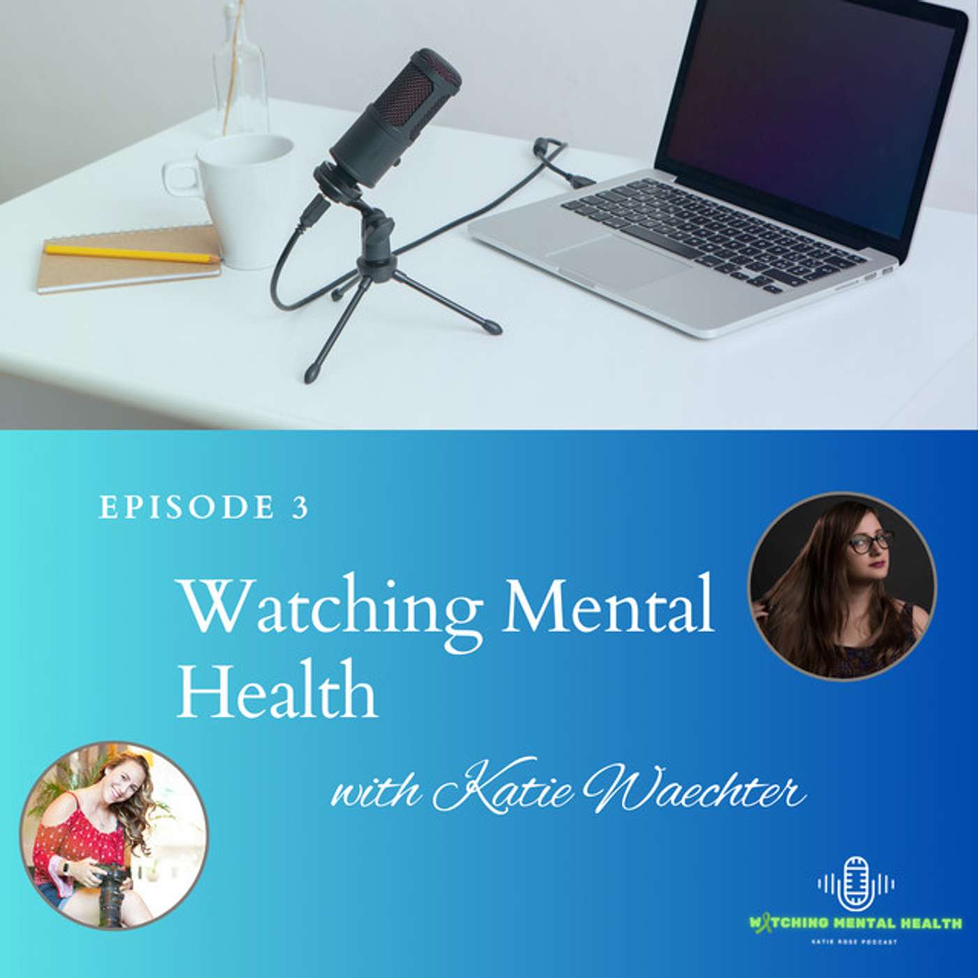 Watching Mental Health