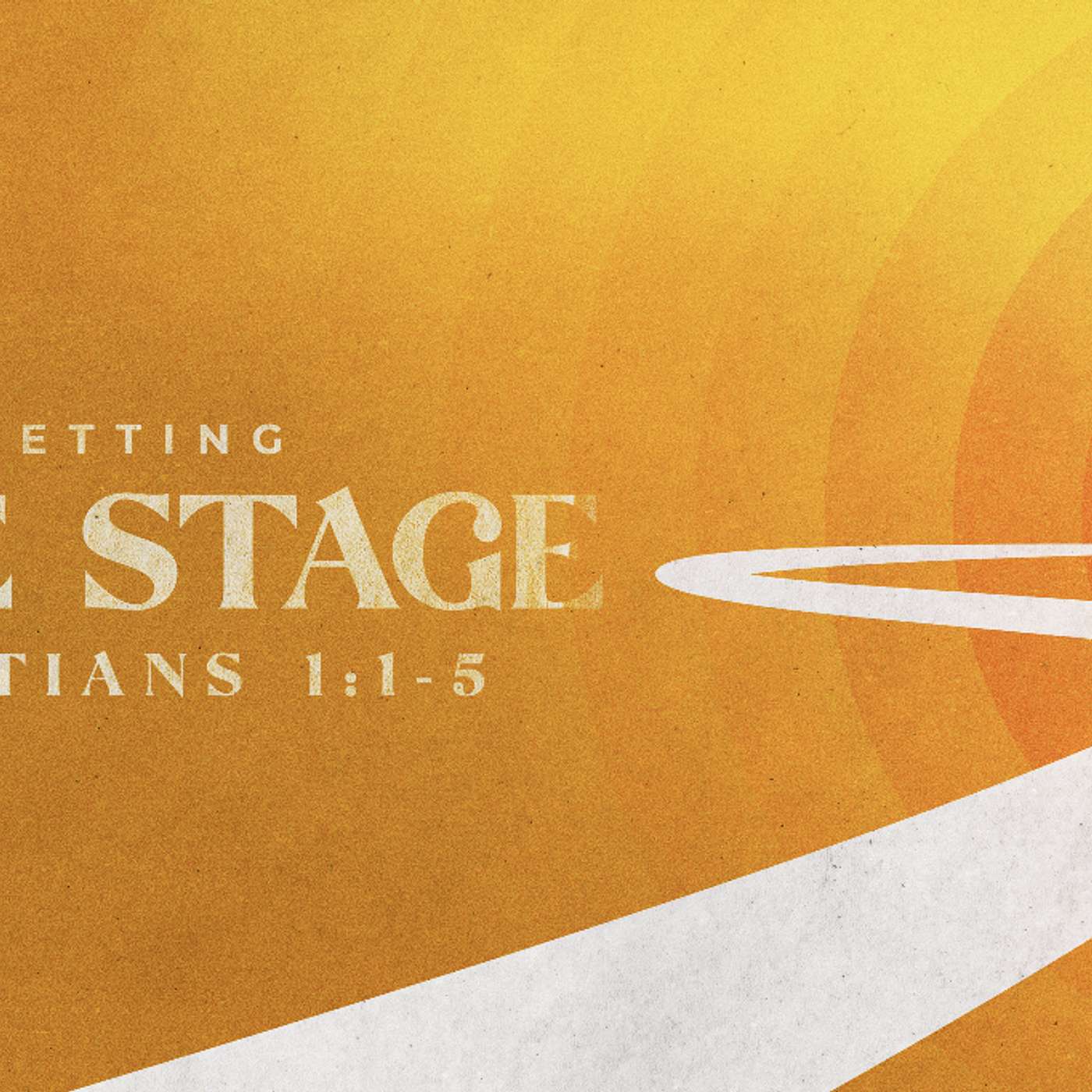 Galatians 1:1-5 (Setting The Stage)
