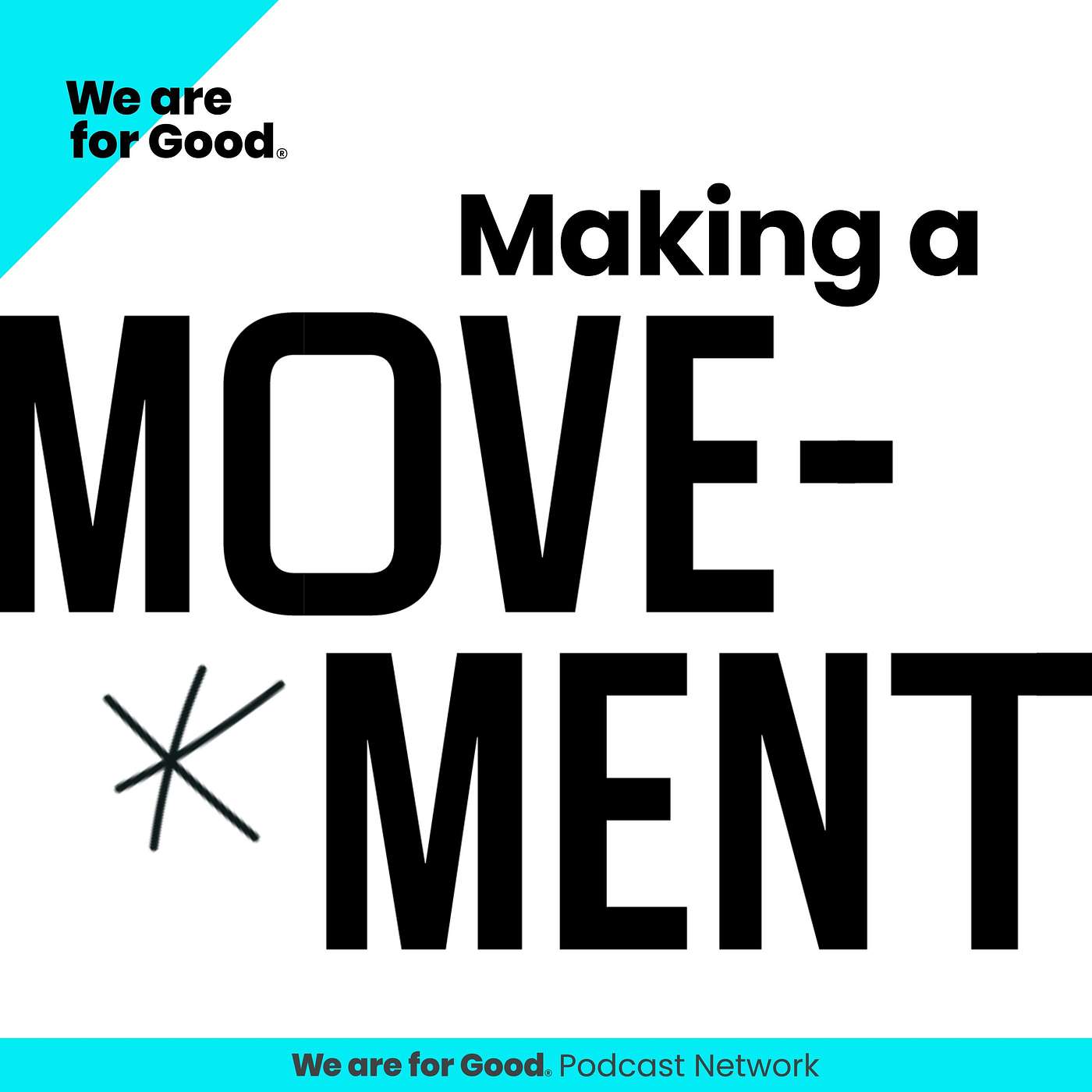 We Are For Good Podcast - The Podcast for Nonprofits