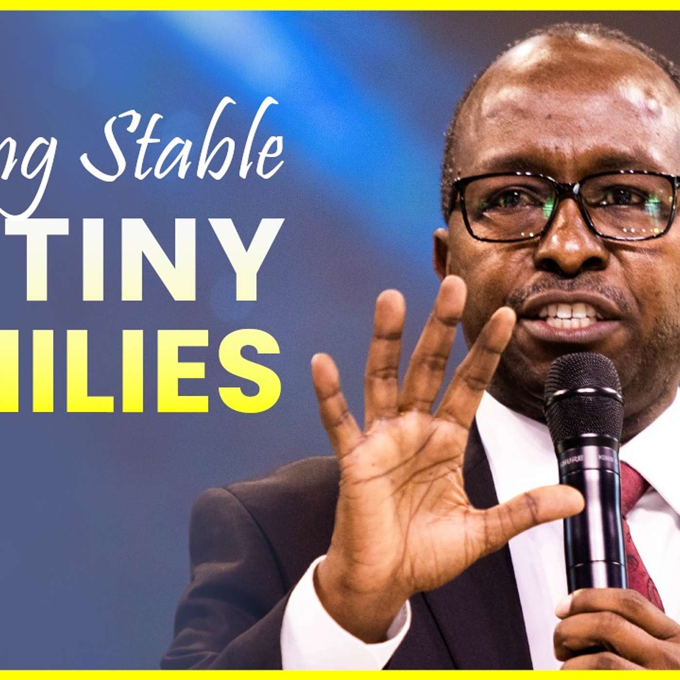 Building Stable Destiny Families_Rev. Simon Mwangi episode artwork