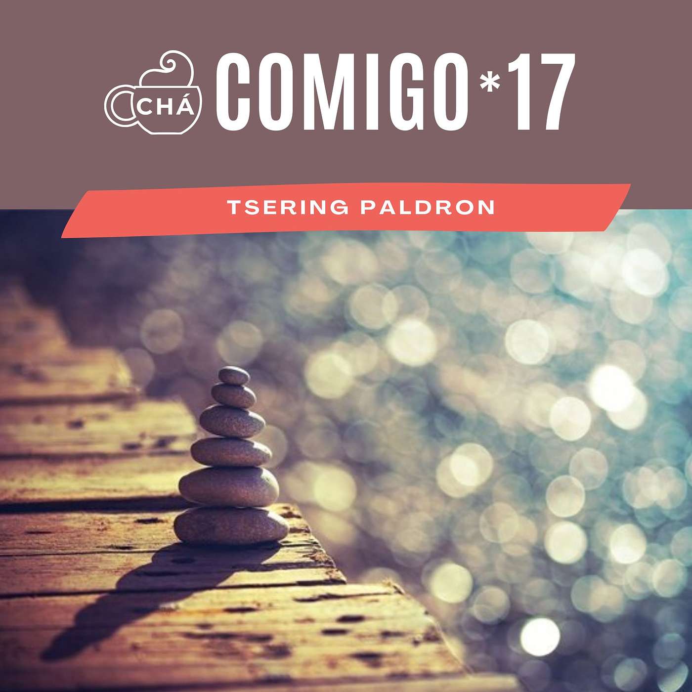 Chá Comigo, Podcast de Tsering Paldron