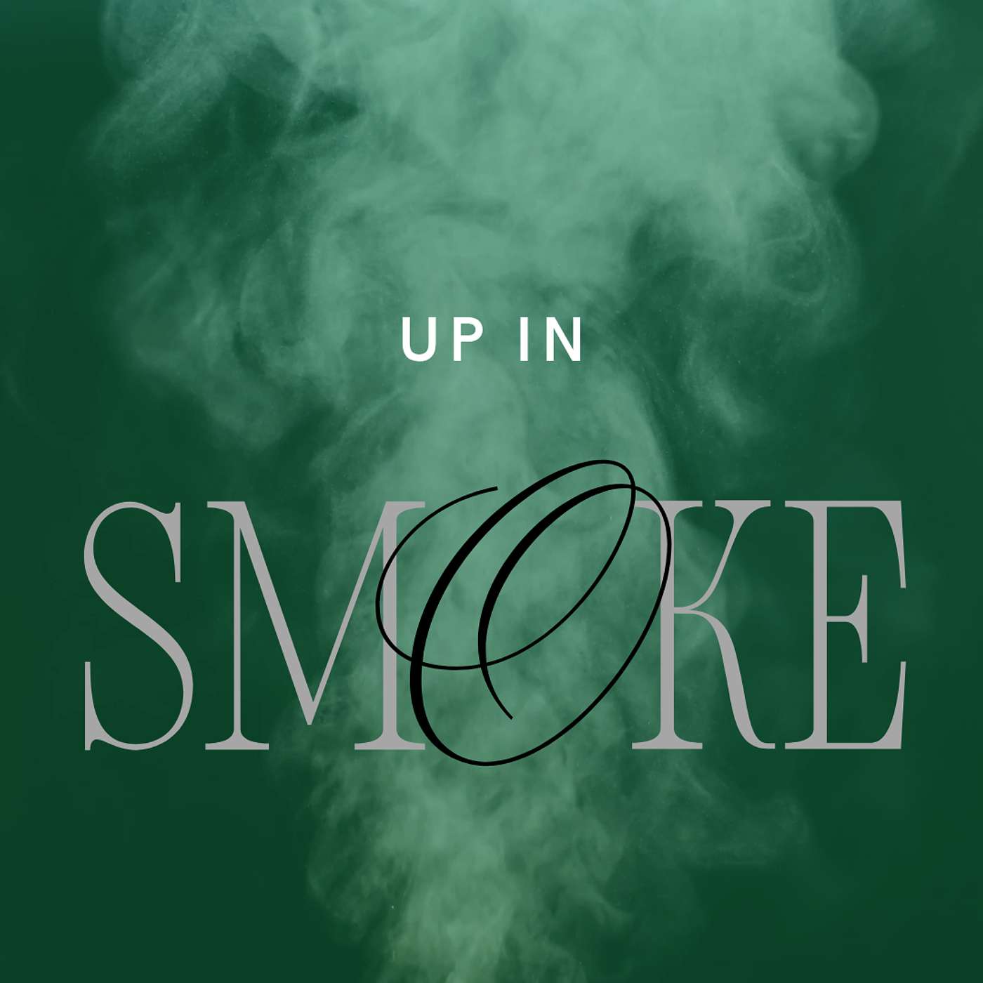 Up In Smoke
