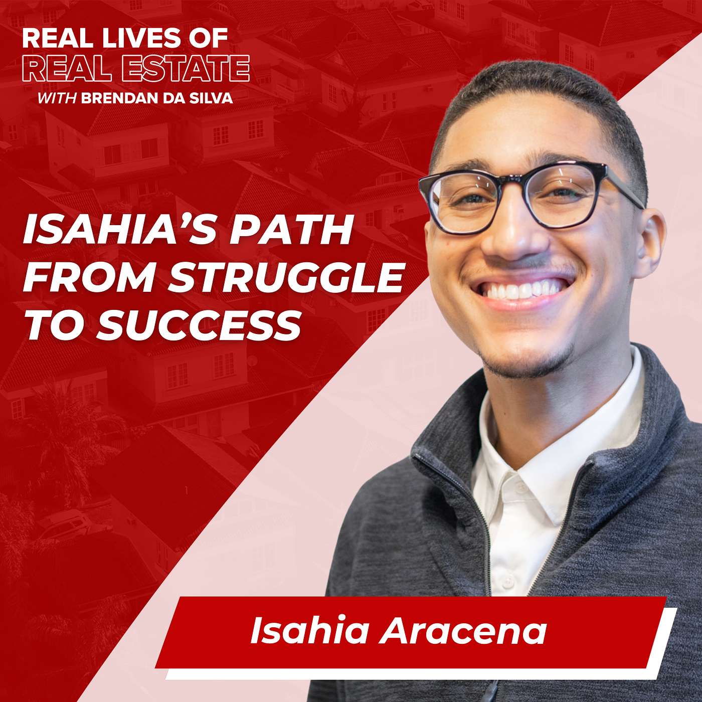 Isaiah's Path from Struggle to Success | Evolving Through Real Estate episode artwork