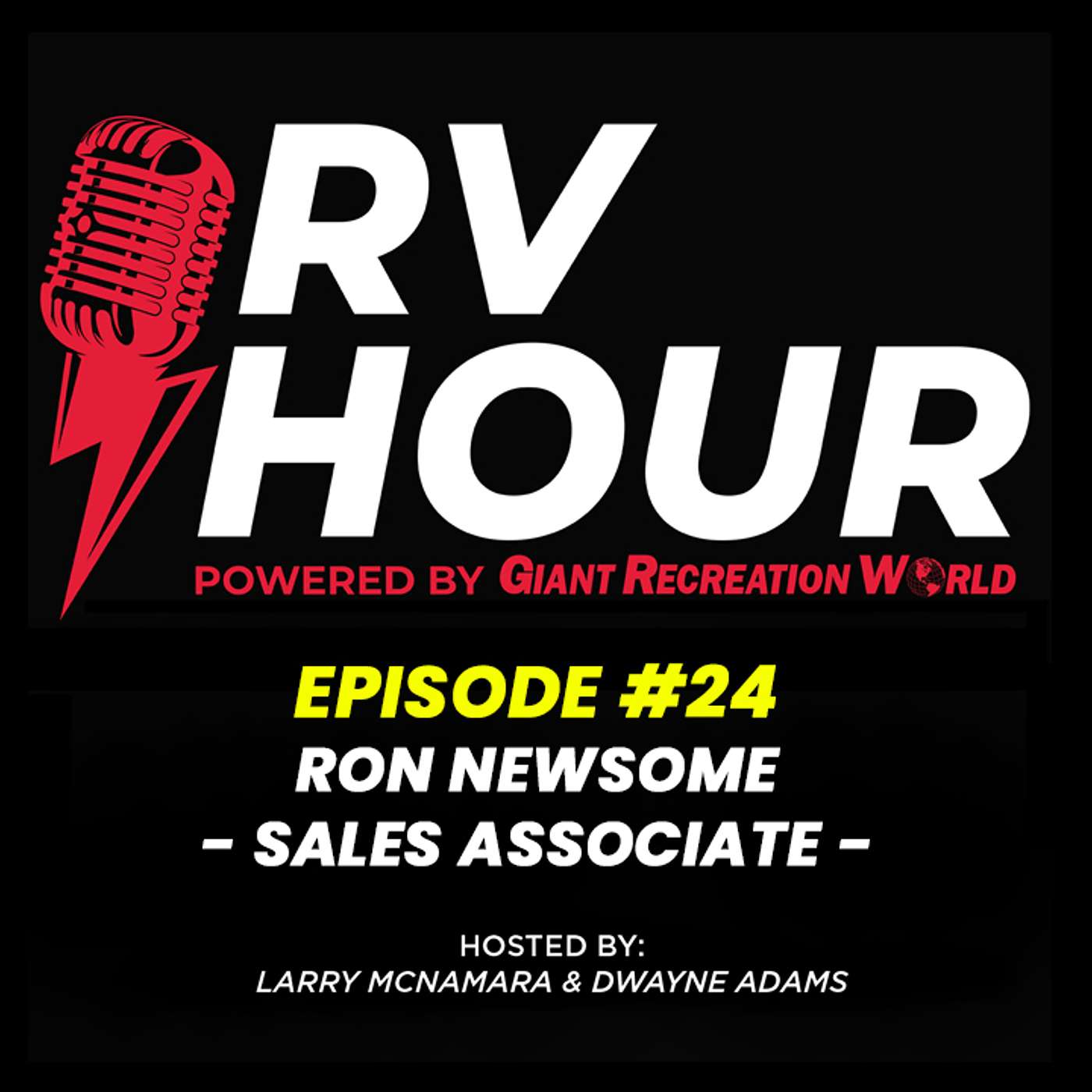 RV Hour Podcast - Episode 24 - Ron Newsome - Sales Associate episode artwork