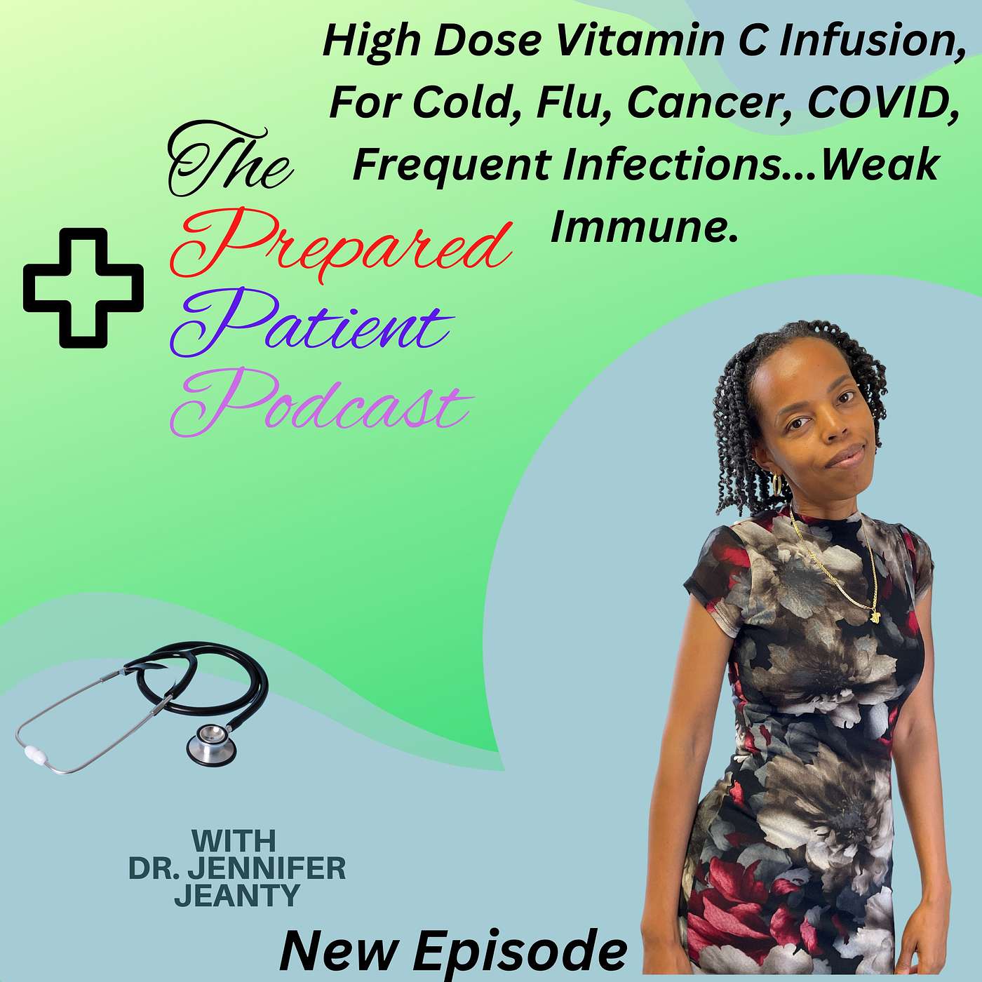 High Dose Vitamin C Infusion, For Cold, Flu, Cancer, COVID, Frequent Infections...Weak Immune. episode artwork