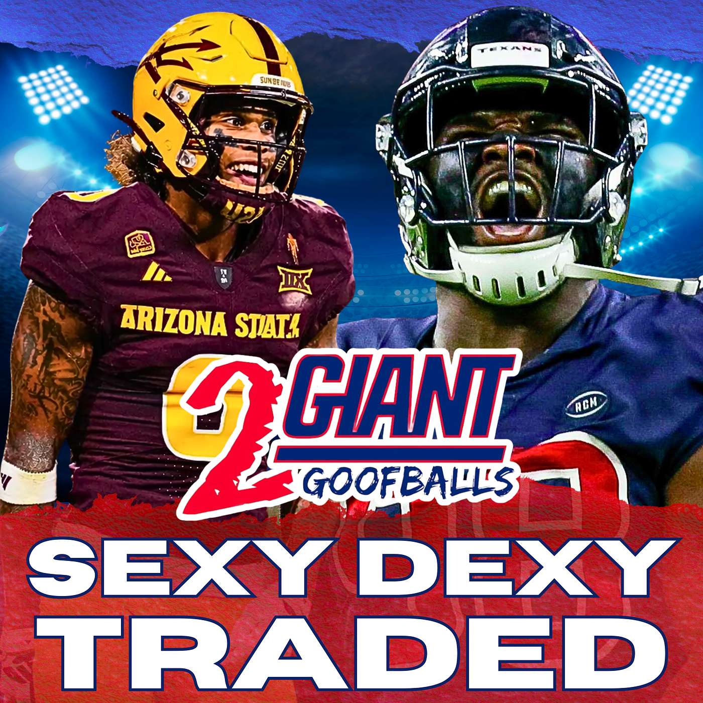 2 Giant Goofballs: A NY Giants Podcast