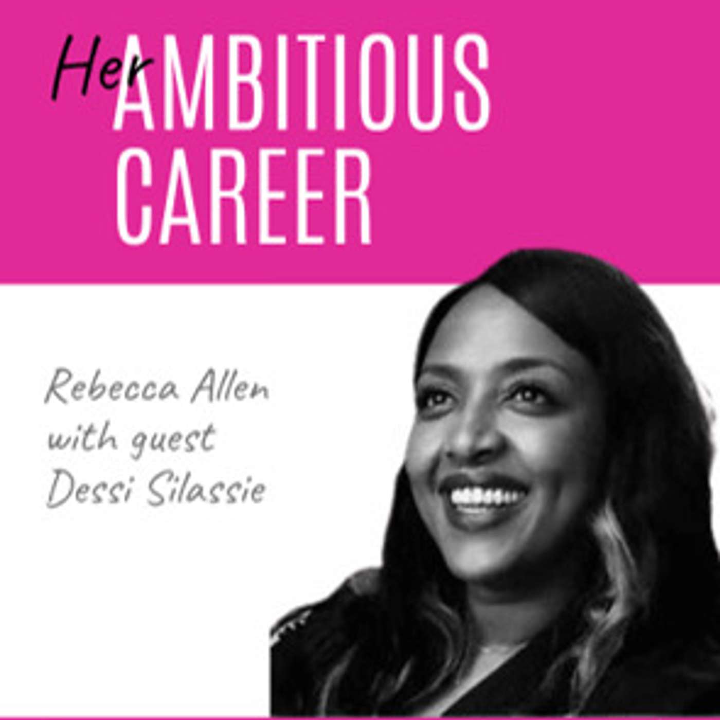 Her Ambitious Career