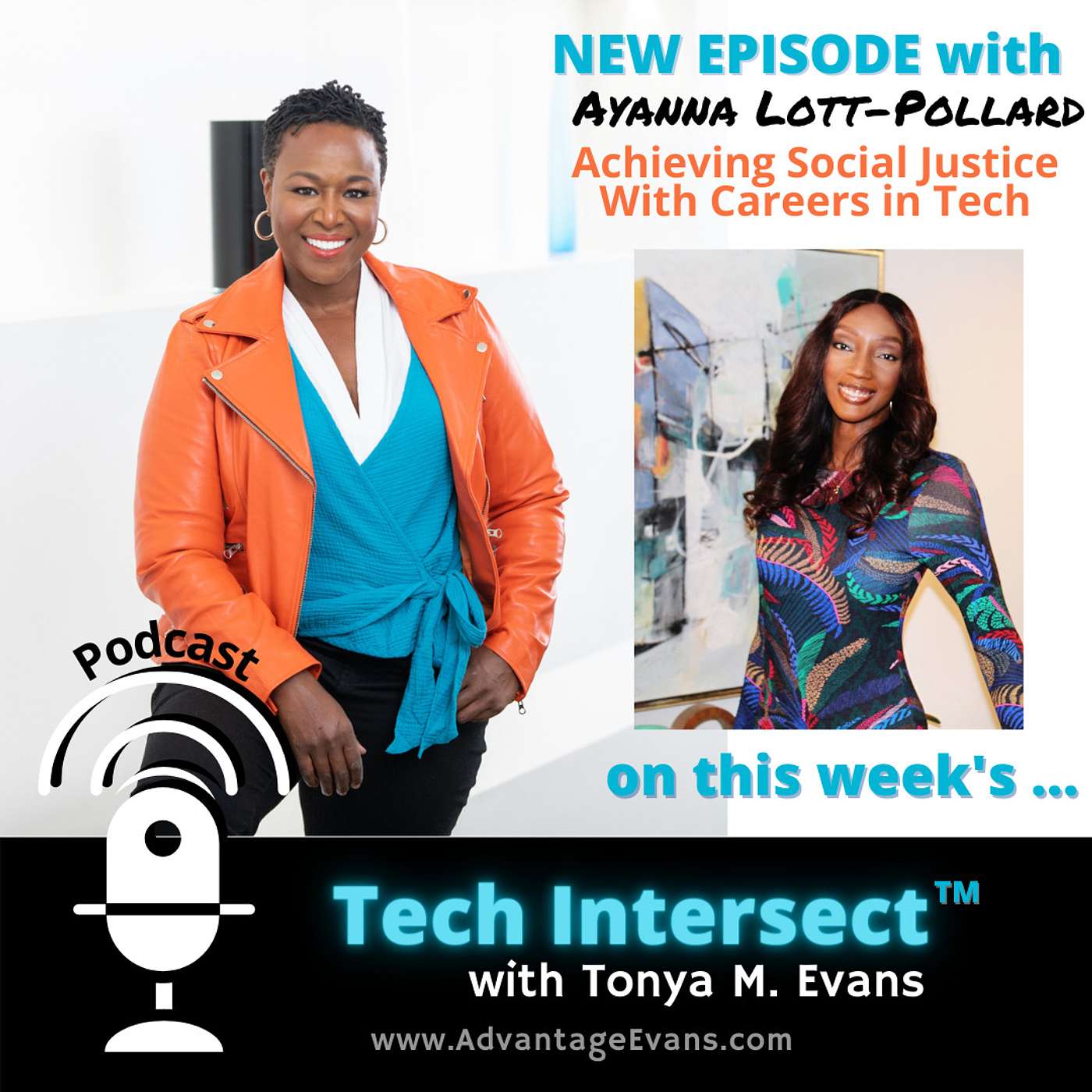 Tech Intersect #147: Ayanna Lott-Pollard on Achieving Social Justice With Careers in Tech