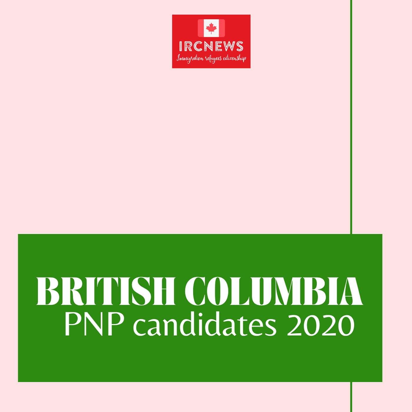 Canada Immigration Total PNP Express Entry Candidate Selection for the Province of British Columbia in 2020 episode artwork