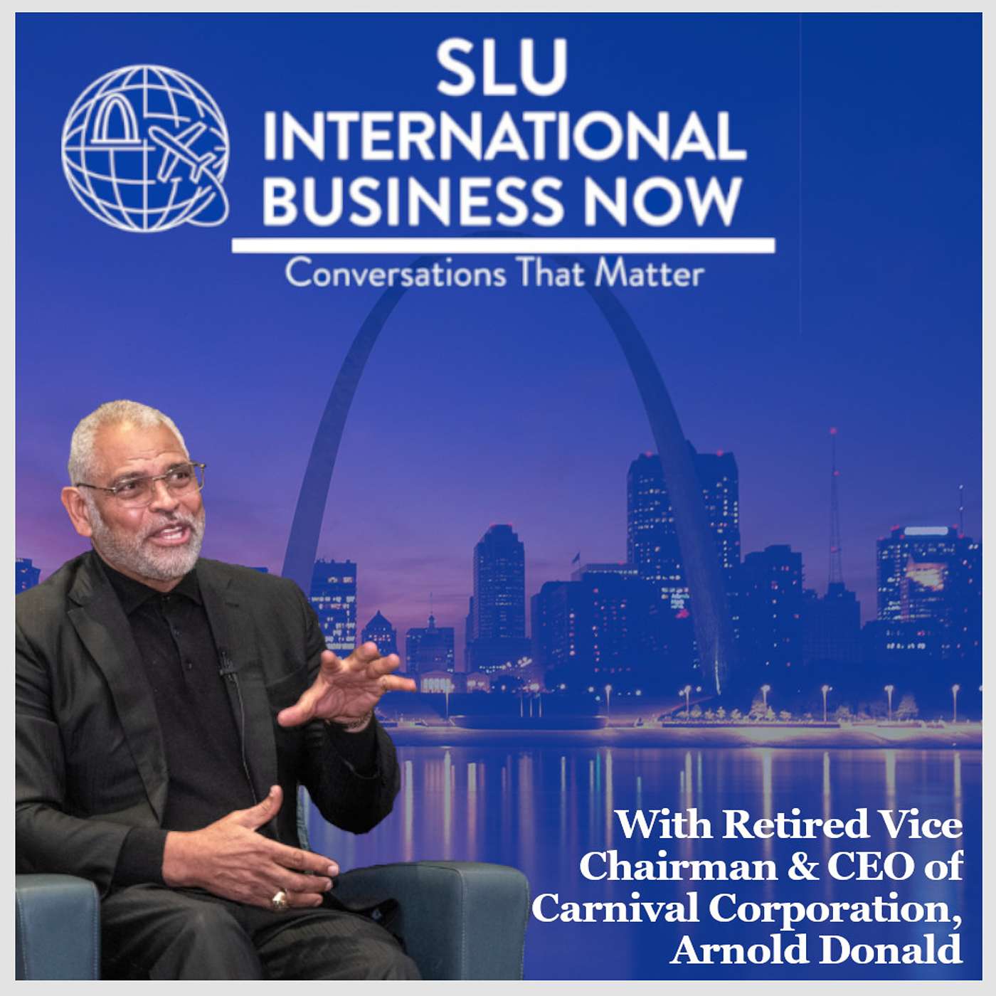 SLU International Business Now: Conversations That Matter