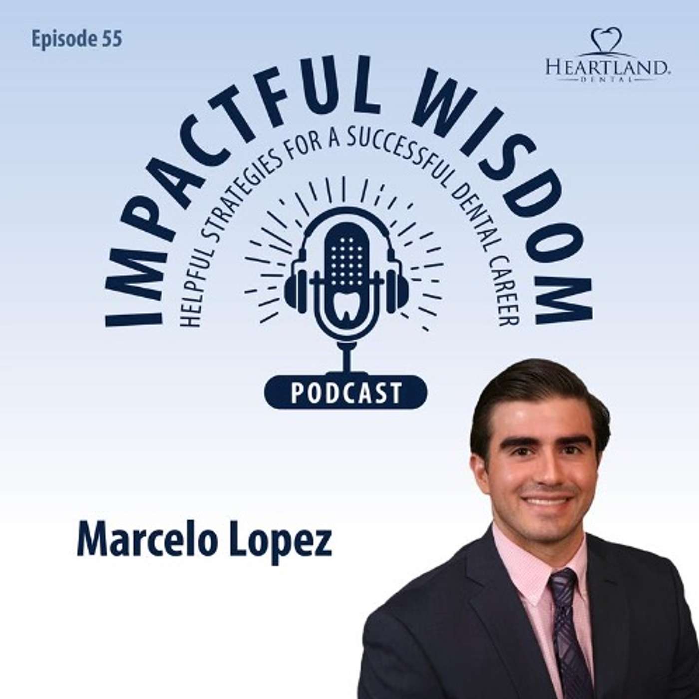 Impactful Wisdom - Helpful Strategies For A Successful Dental Career
