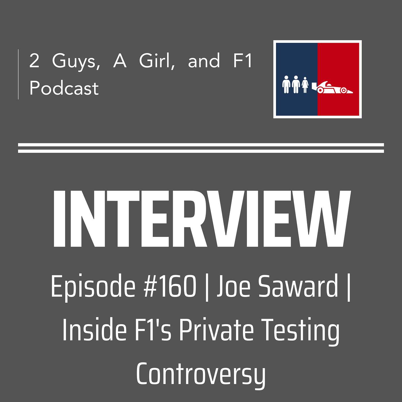 Interview | Joe Saward | F1 Journalist | 160 | Inside F1's Private Testing Controversy
