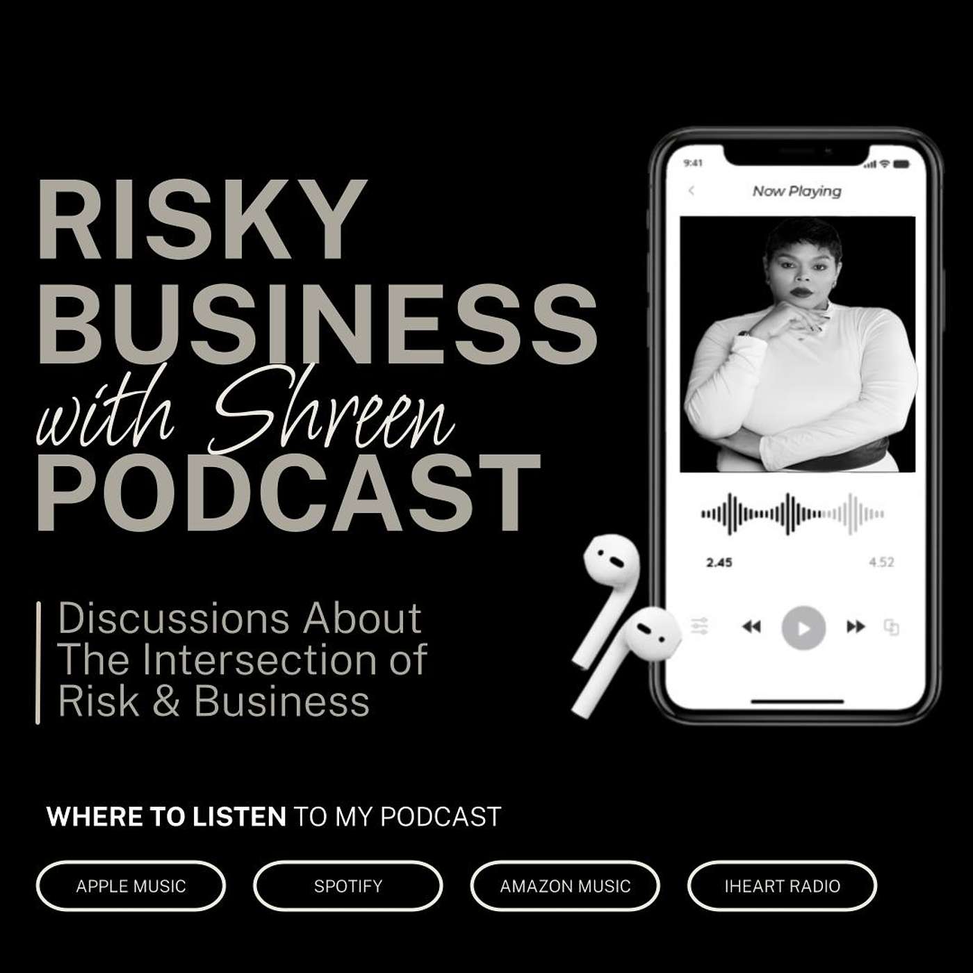 Risky Business with Shreen