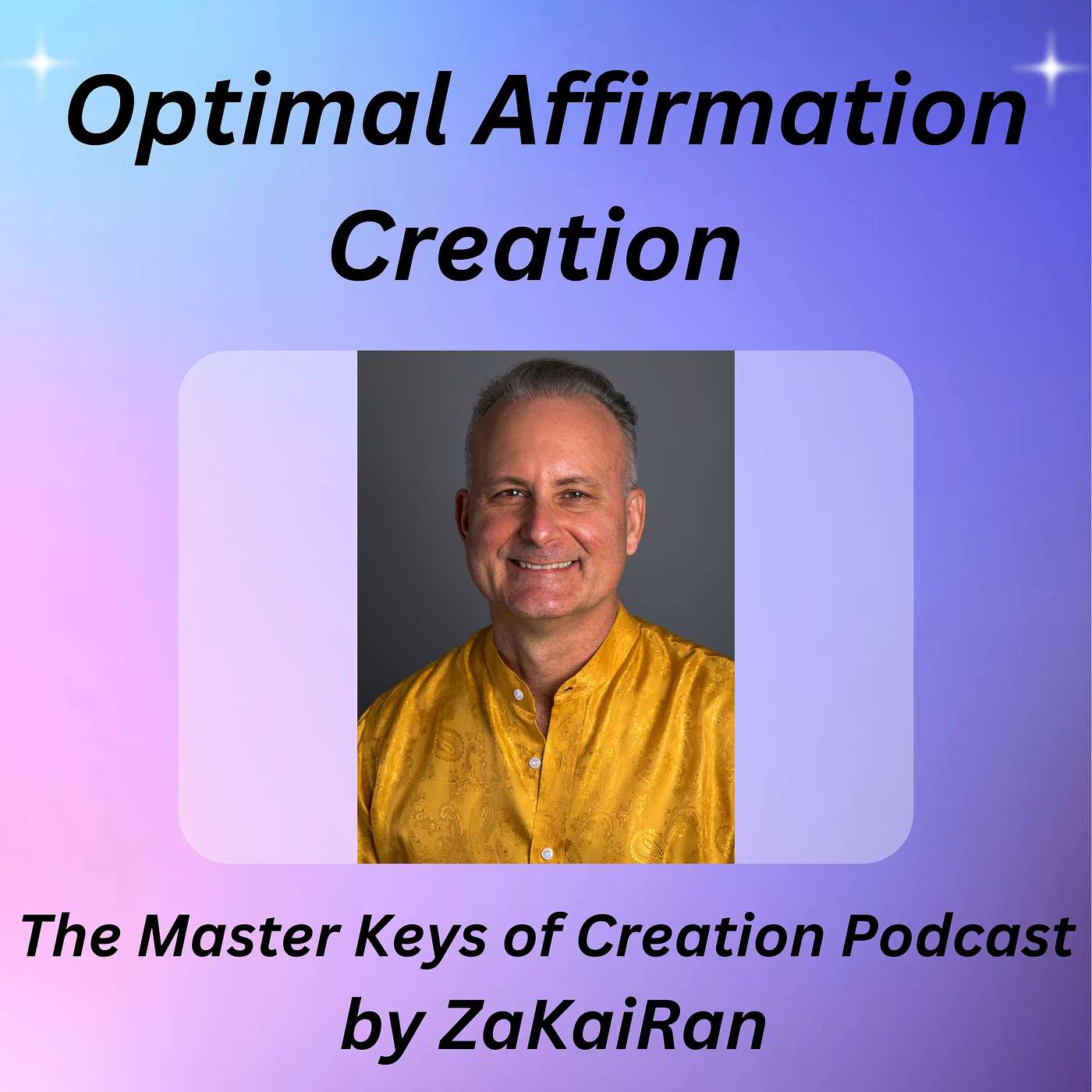 Optimal Affirmation Creation with the Affirmation King ZaKaiRan episode artwork